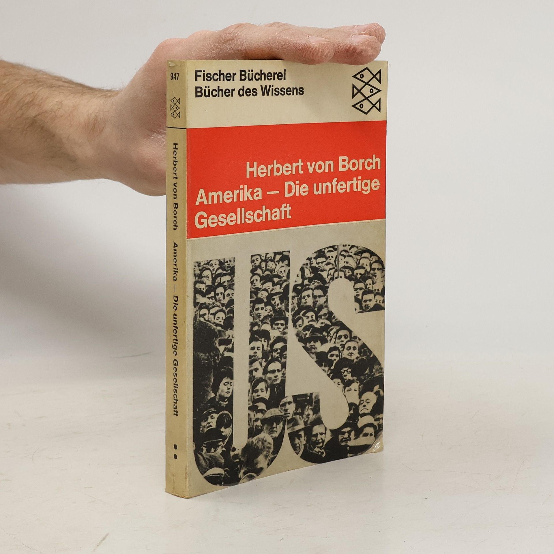 Herbert von Borch Amerika - die unfertige Gesellschaft