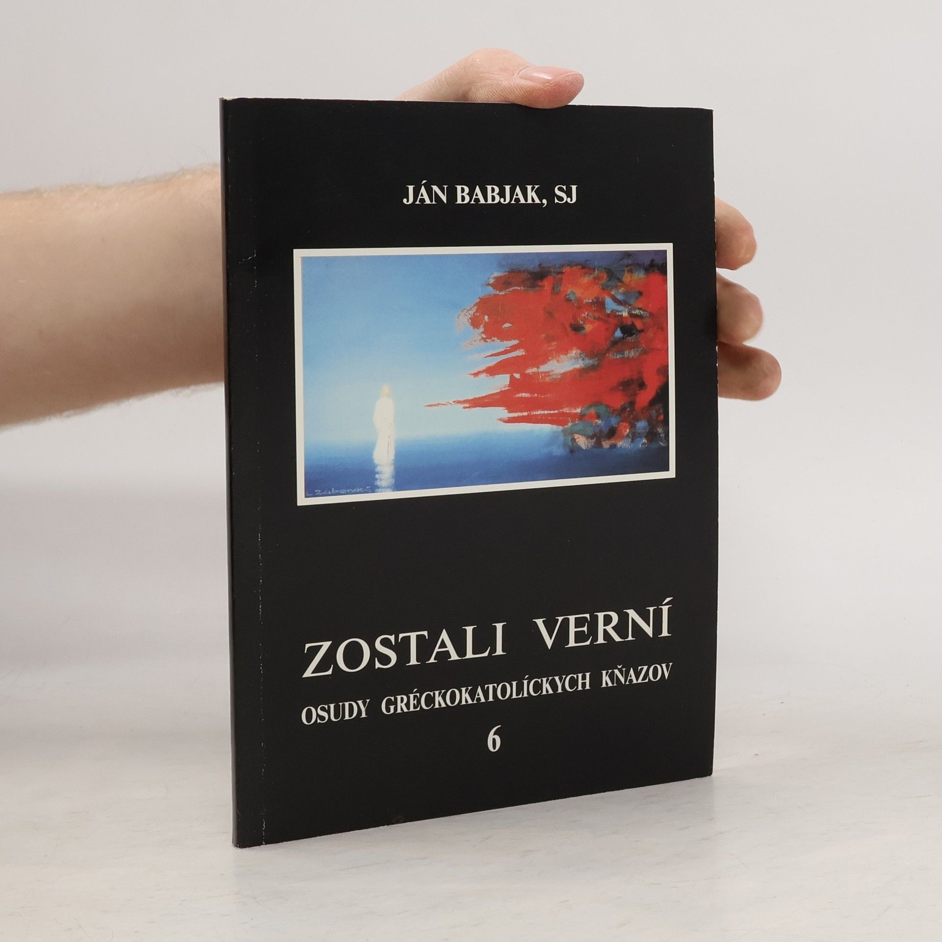 Zostali verní. VI. Osudy gréckokatolických kňazov