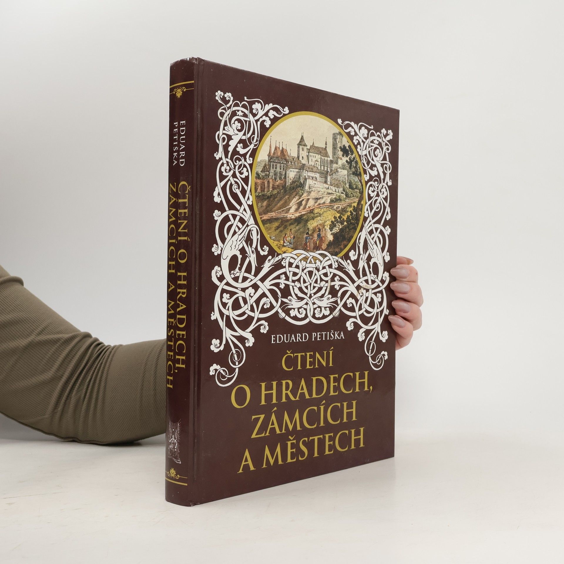 Eduard Petiška Čtení o hradech, zámcích a městech
