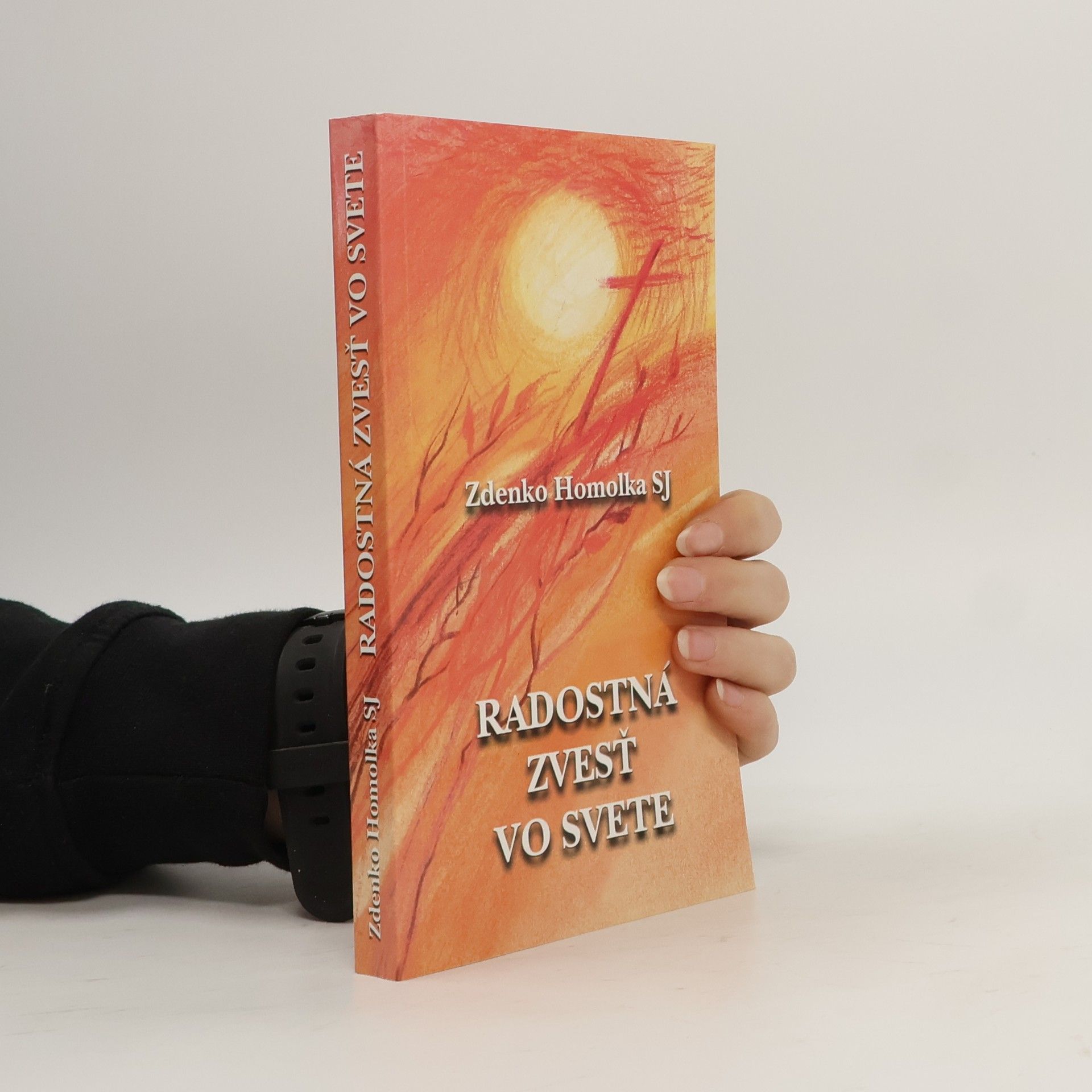 Zdenko Homolka Radostná zvesť vo svete