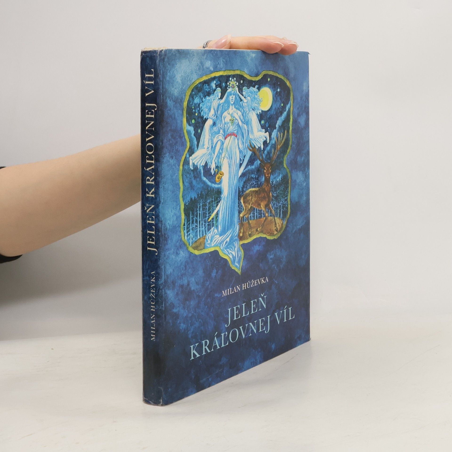 Milan Húževka Jeleň kráľovnej víl