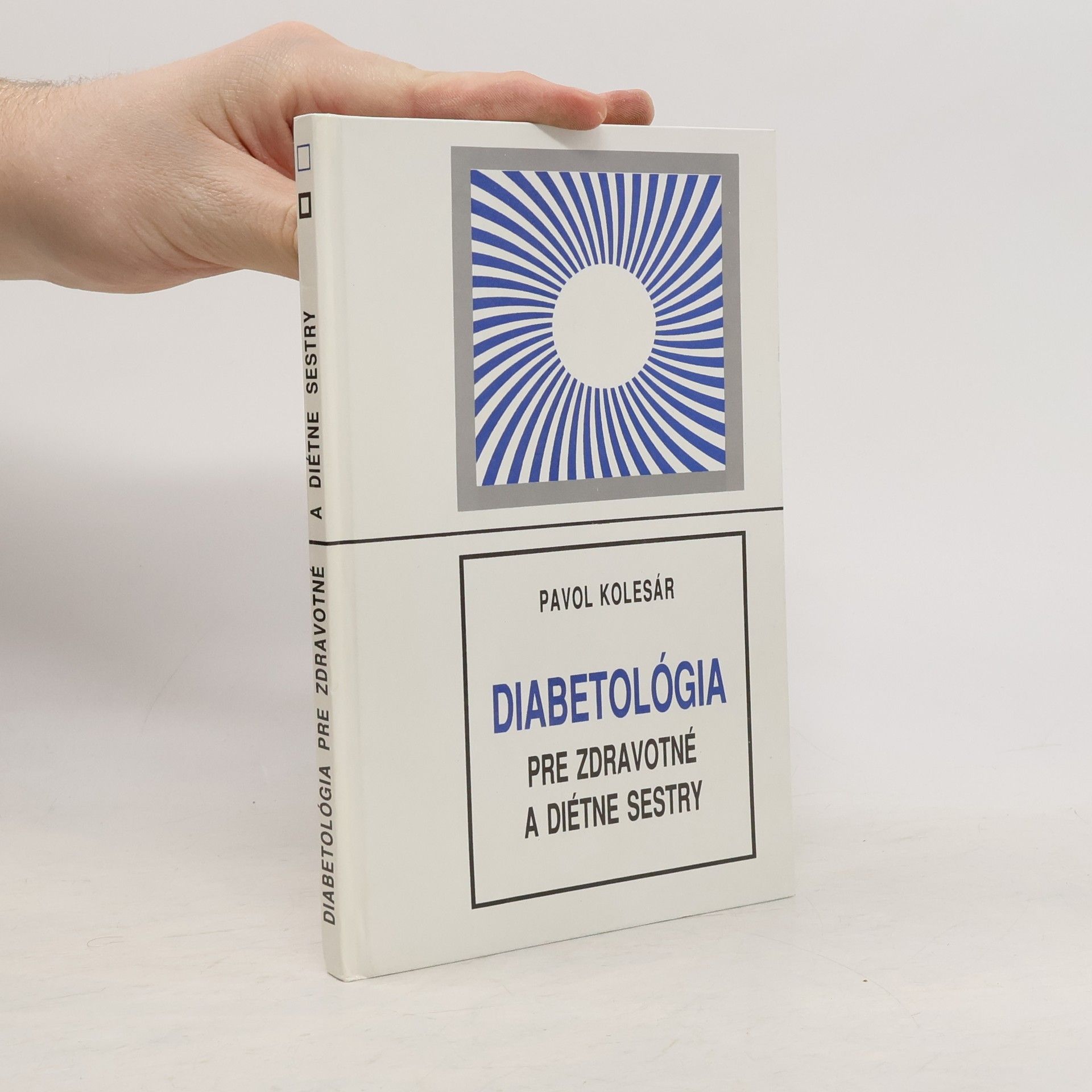 Pavol Kolesár Diabetológia pre zdravotné a diétne sestry