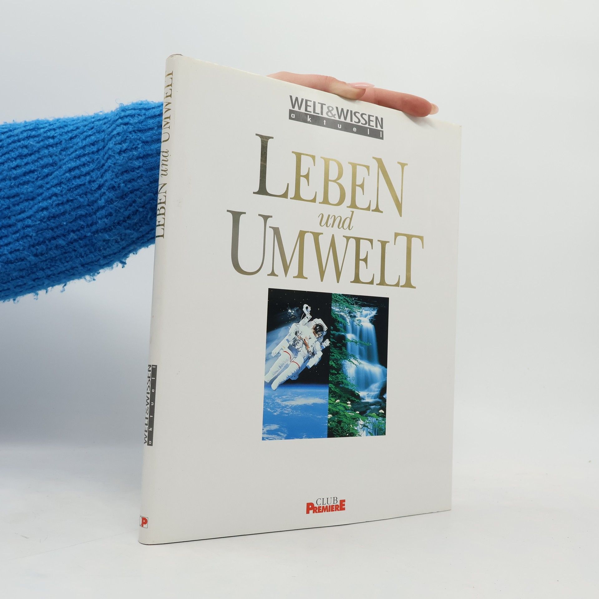 Sally Morgan Leben und Umwelt. Welt & Wissen aktuell