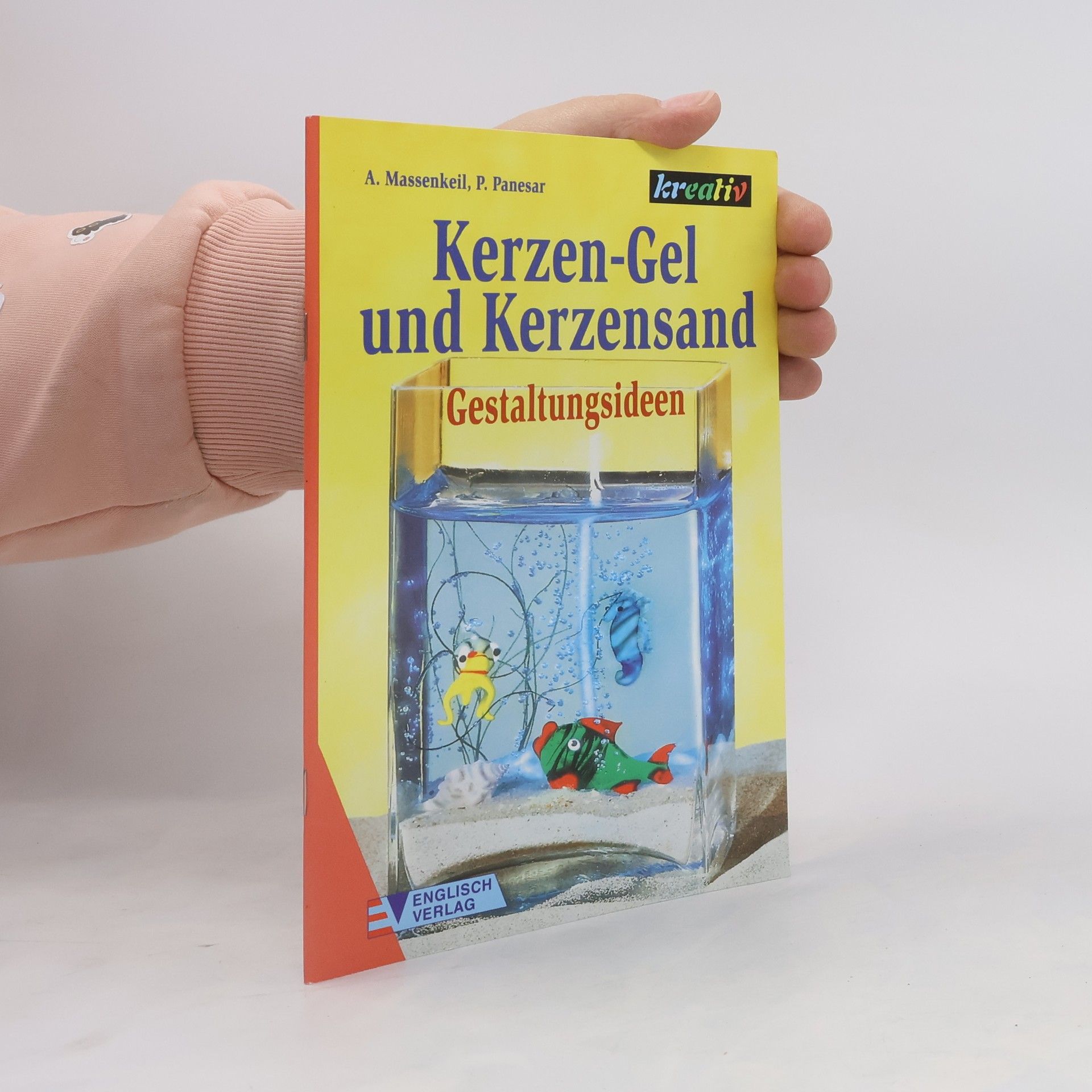 Collectif d'auteurs Kerzen-Gel und Kerzensand
