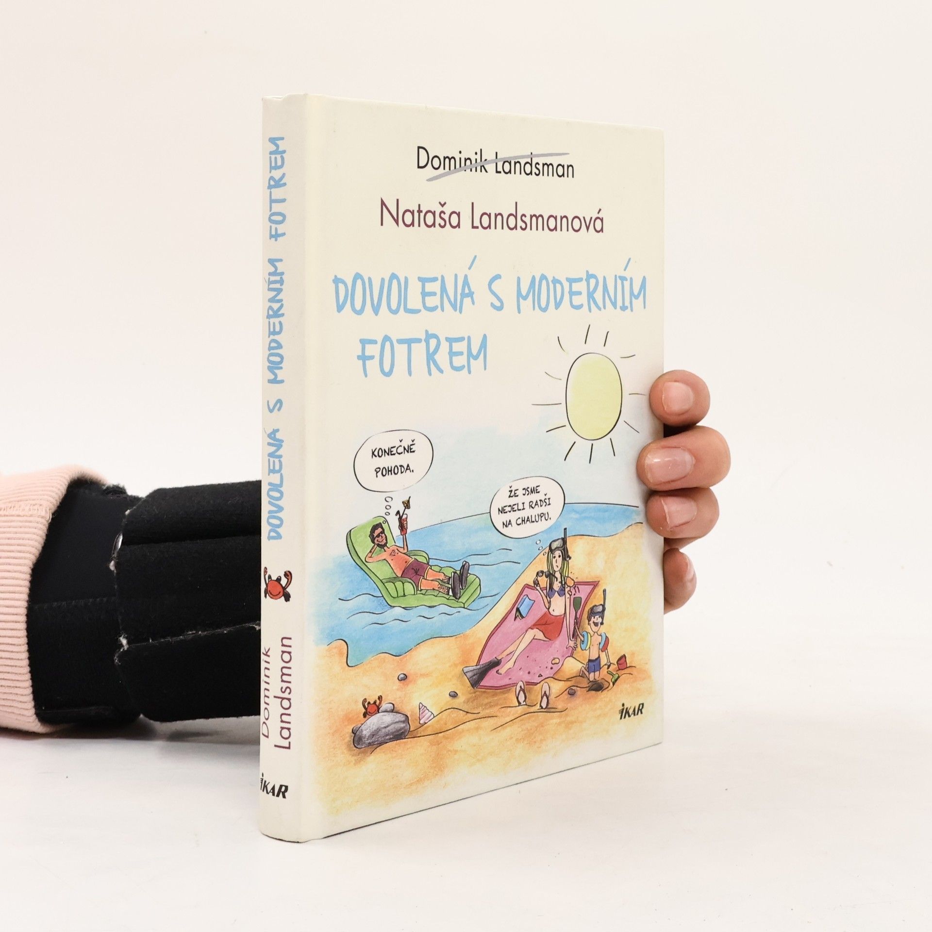 Dovolená s moderním fotrem