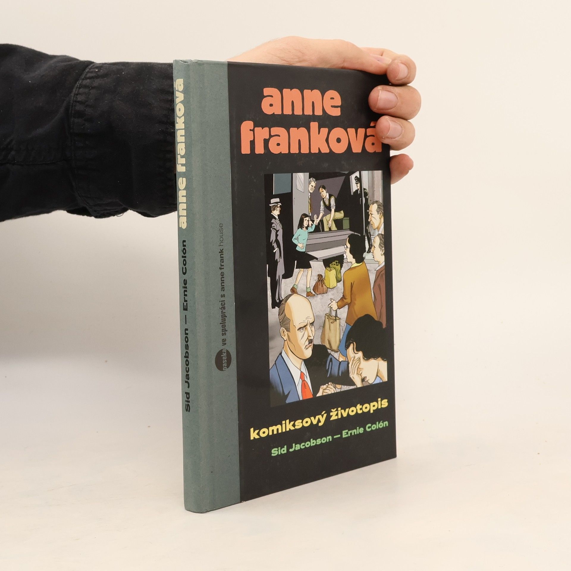 Sidney Jacobson Anne Franková. Komiksový životopis