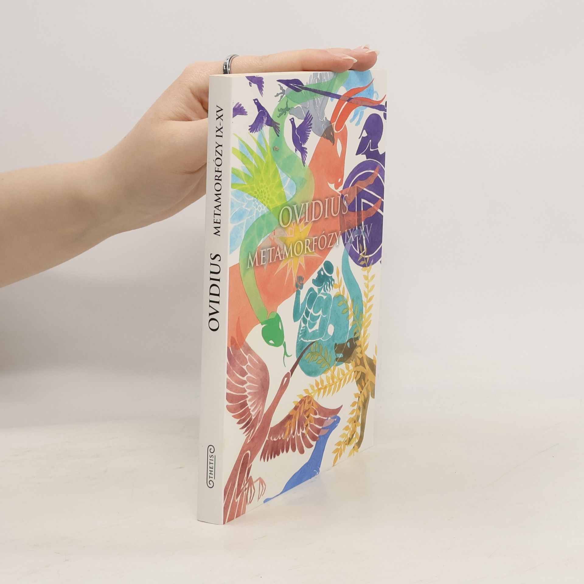 Publius Ovidius Naso Metamorfózy IX-XV