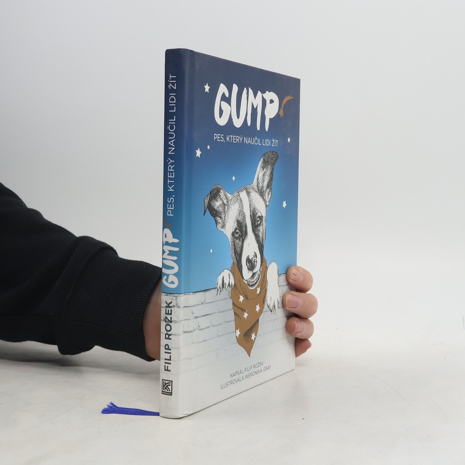 Filip Rožek Gump. Pes, který naučil lidi žít