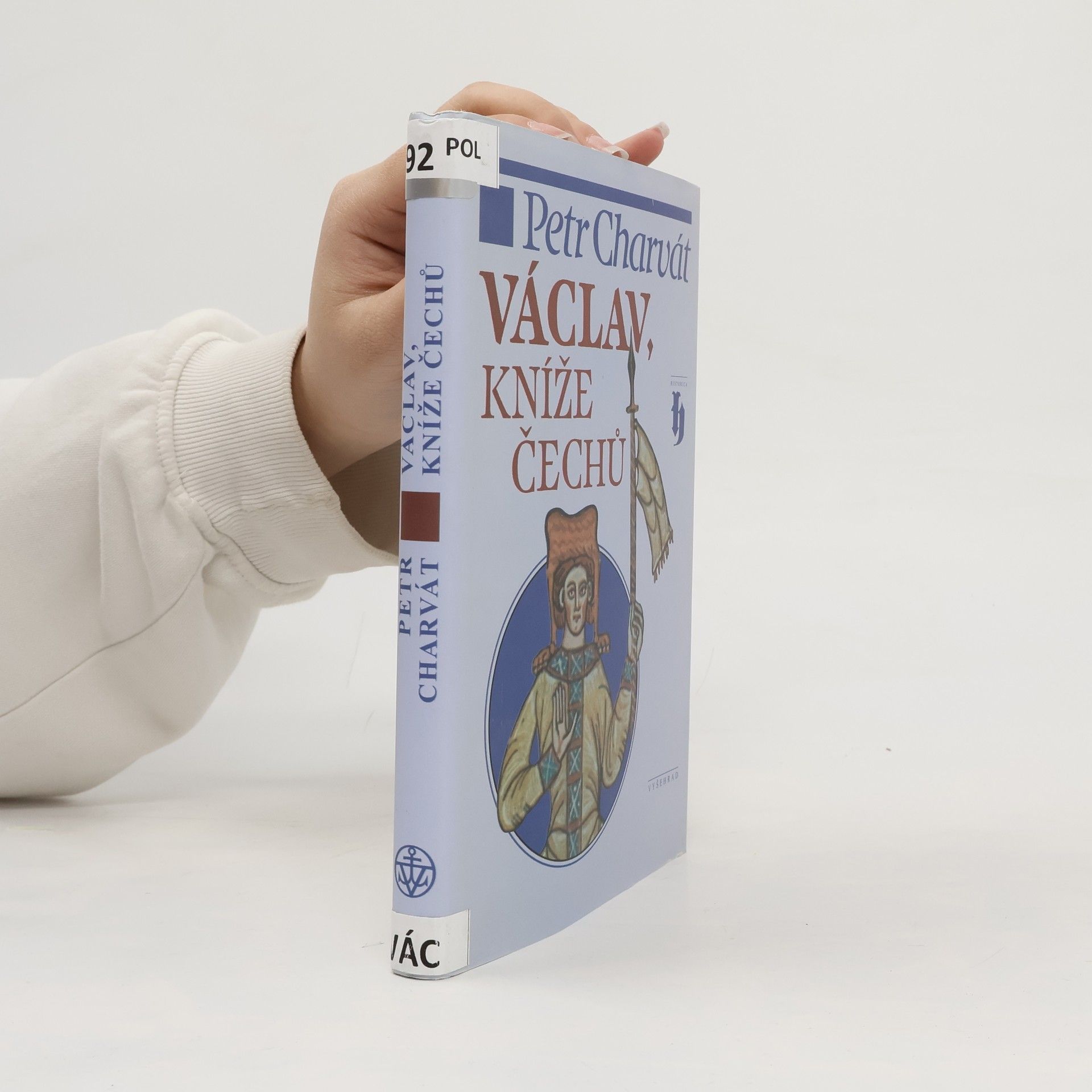 Petr Charvát Václav, kníže Čechů