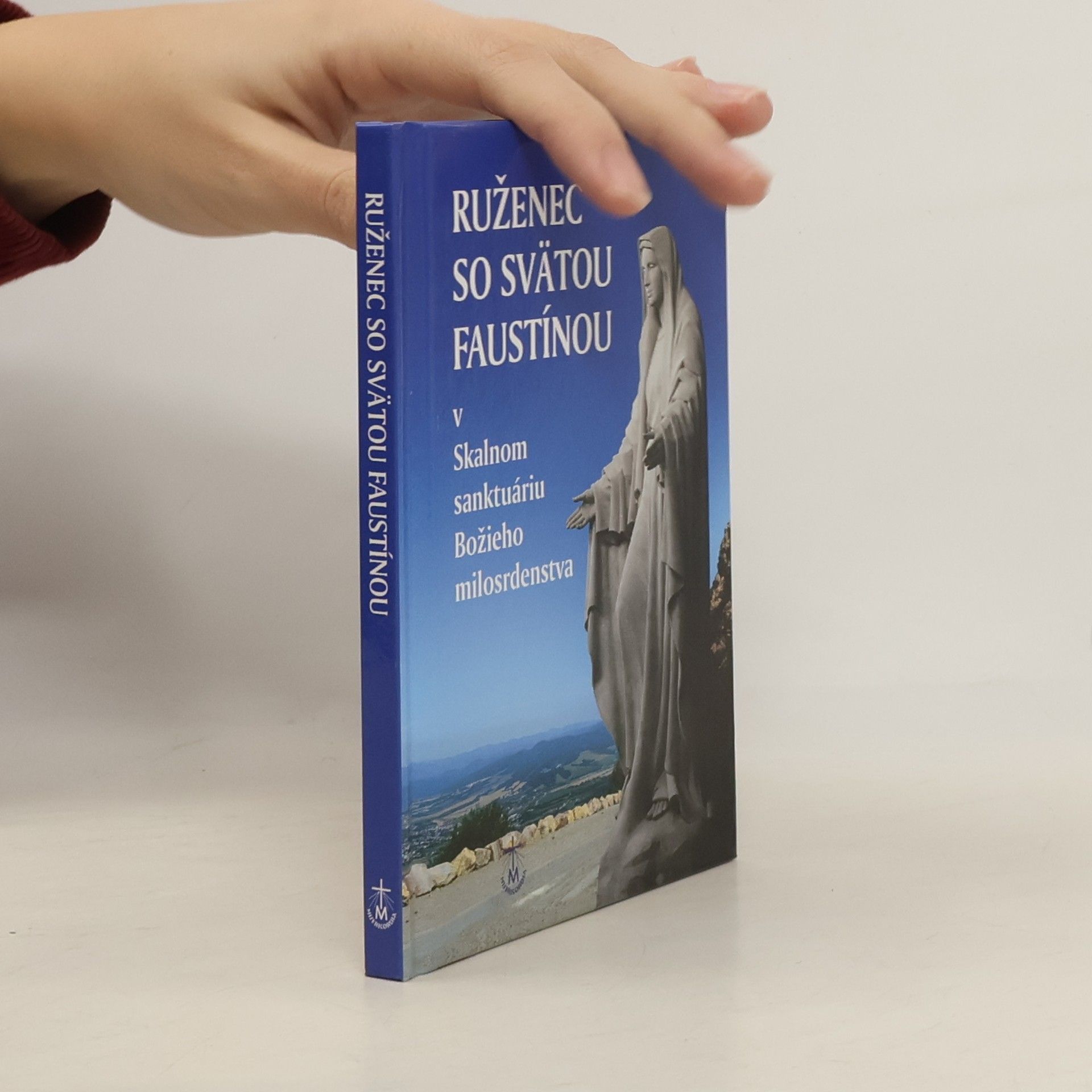 Kolektiv autorů Ruženec so svätou Faustínou