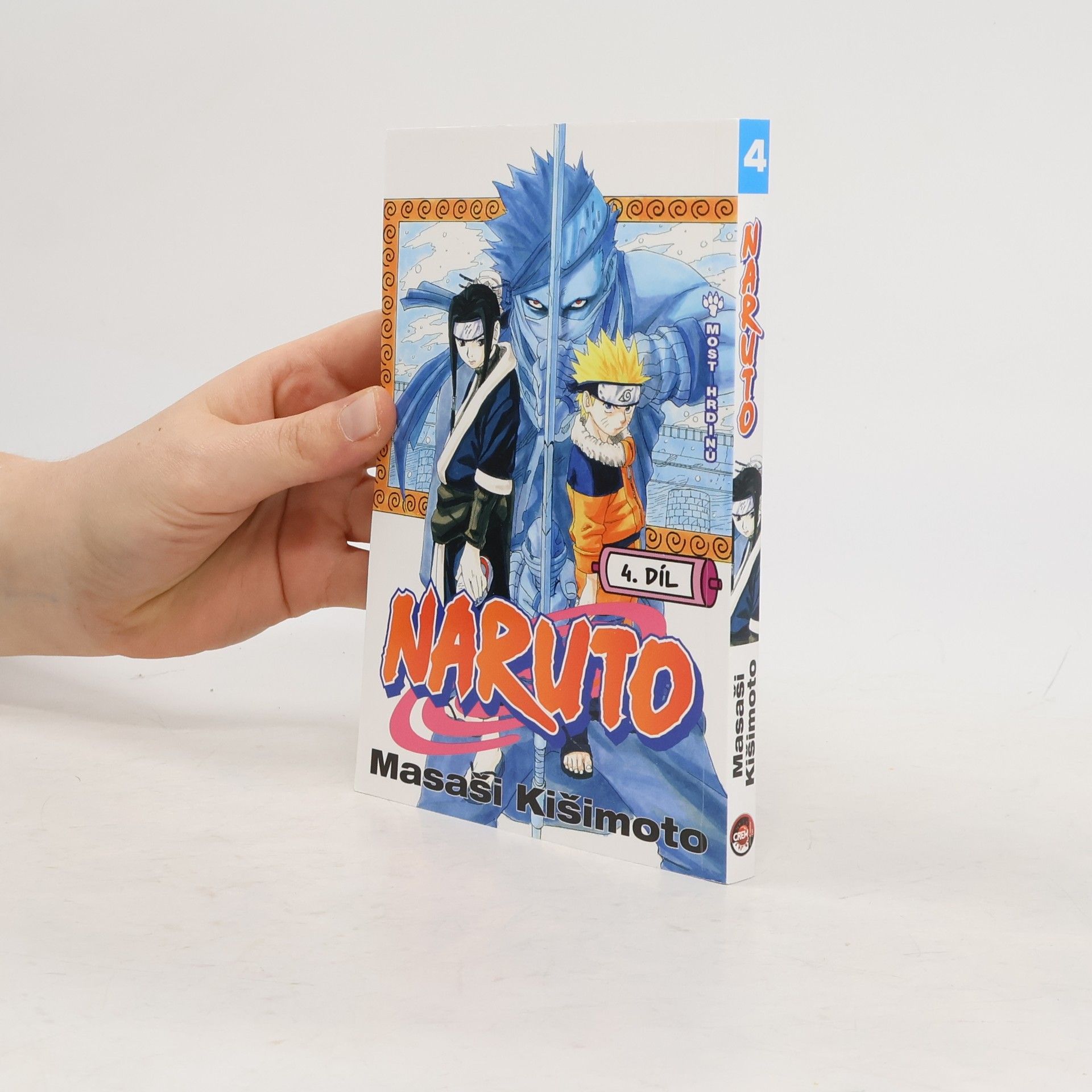 Masaši Kišimoto Naruto 4. díl. Most hrdinů