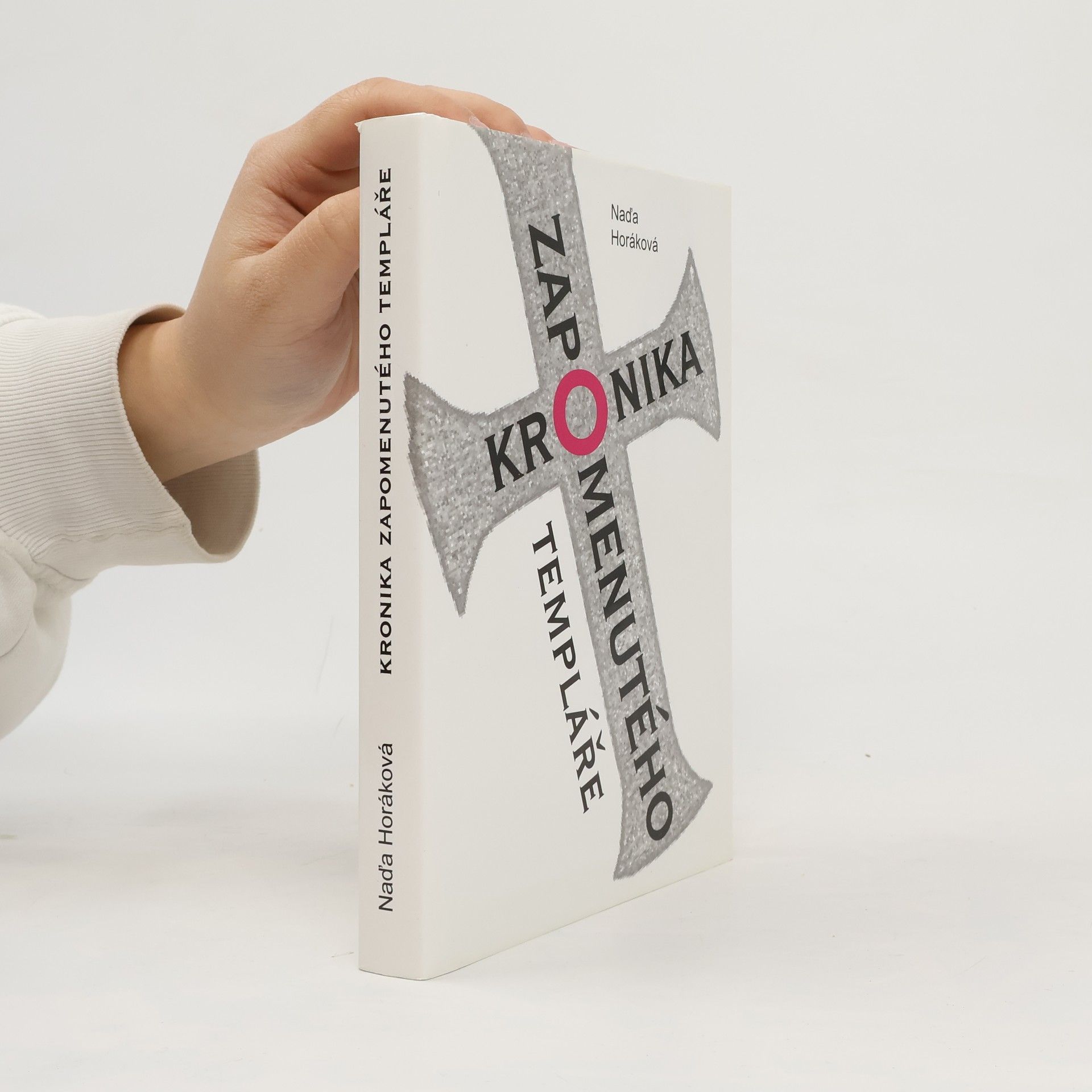 Naďa Horáková Kronika zapomenutého templáře