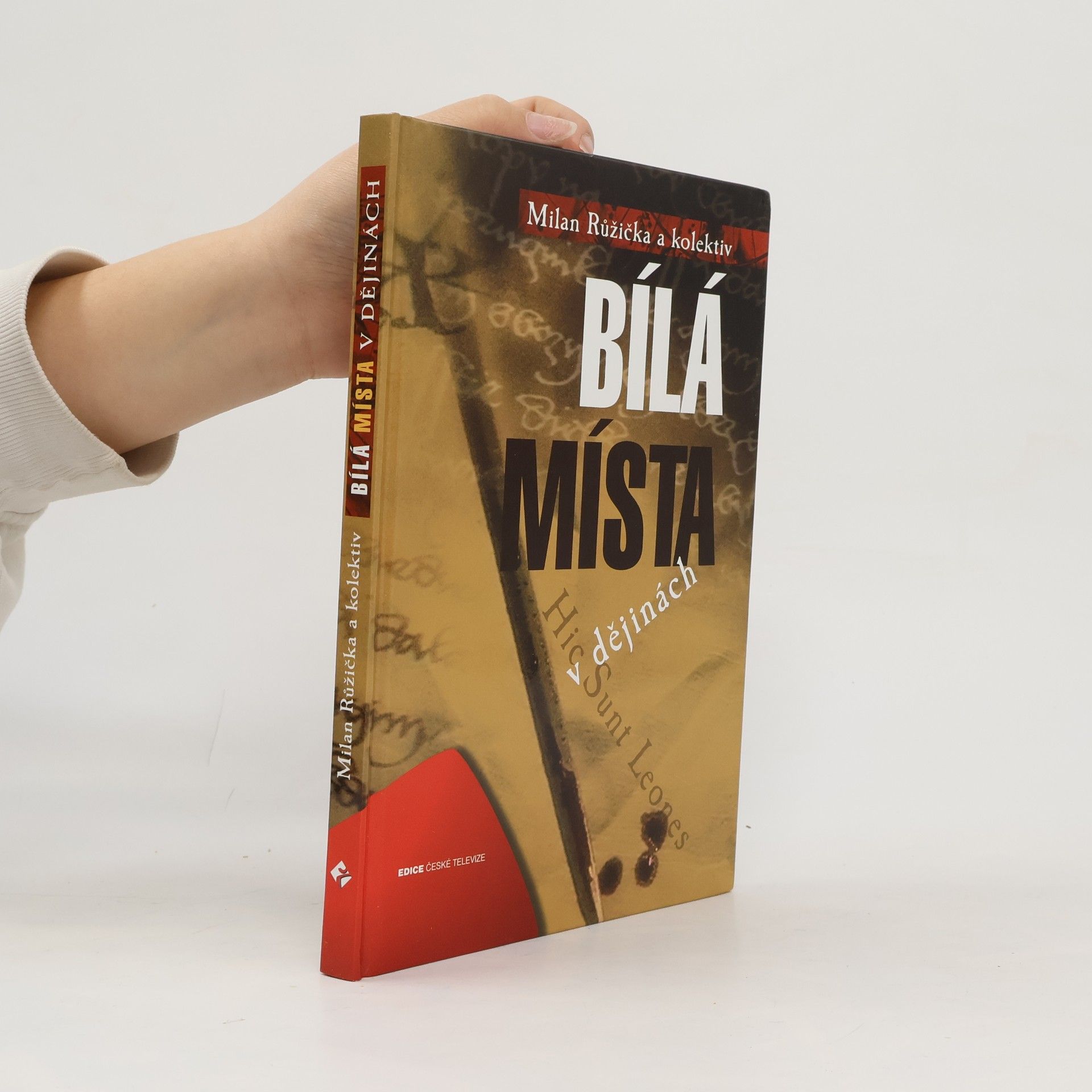 Milan Růžička Bílá místa v dějinách