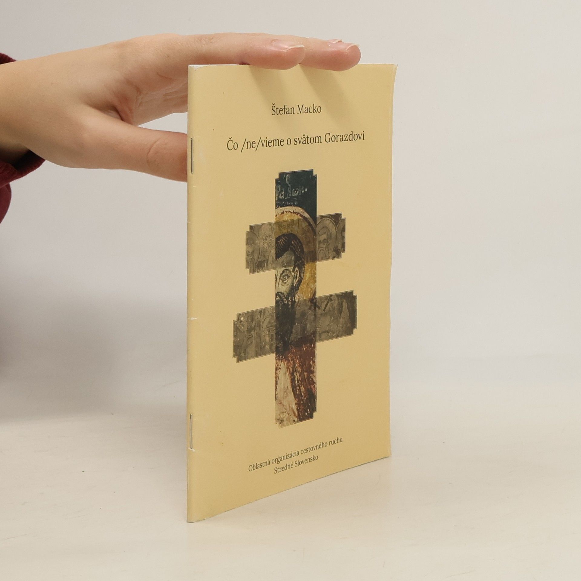 Macko Štefan Čo /ne/vieme o svätom Gorazdovi