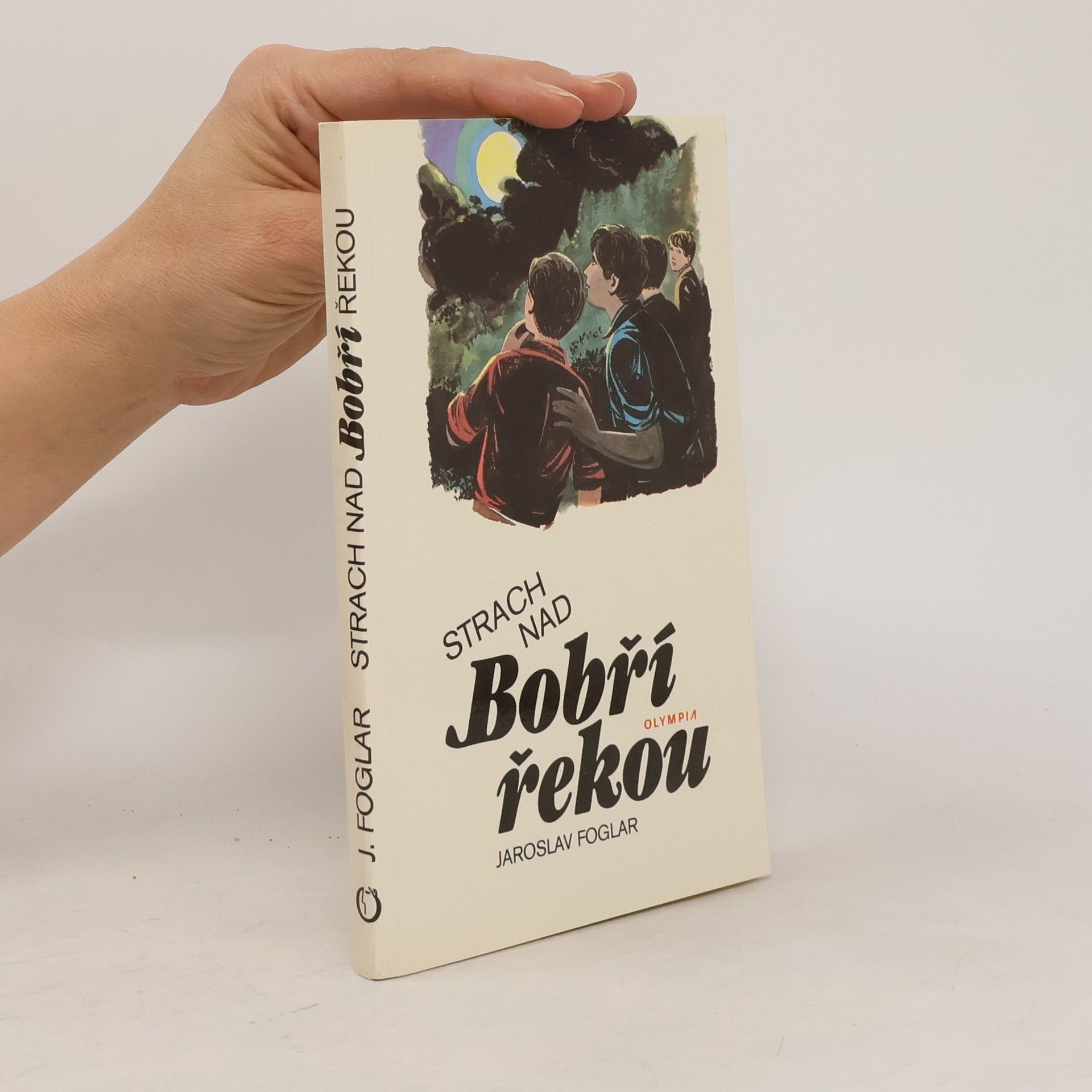 Jaroslav Foglar Strach nad Bobří řekou