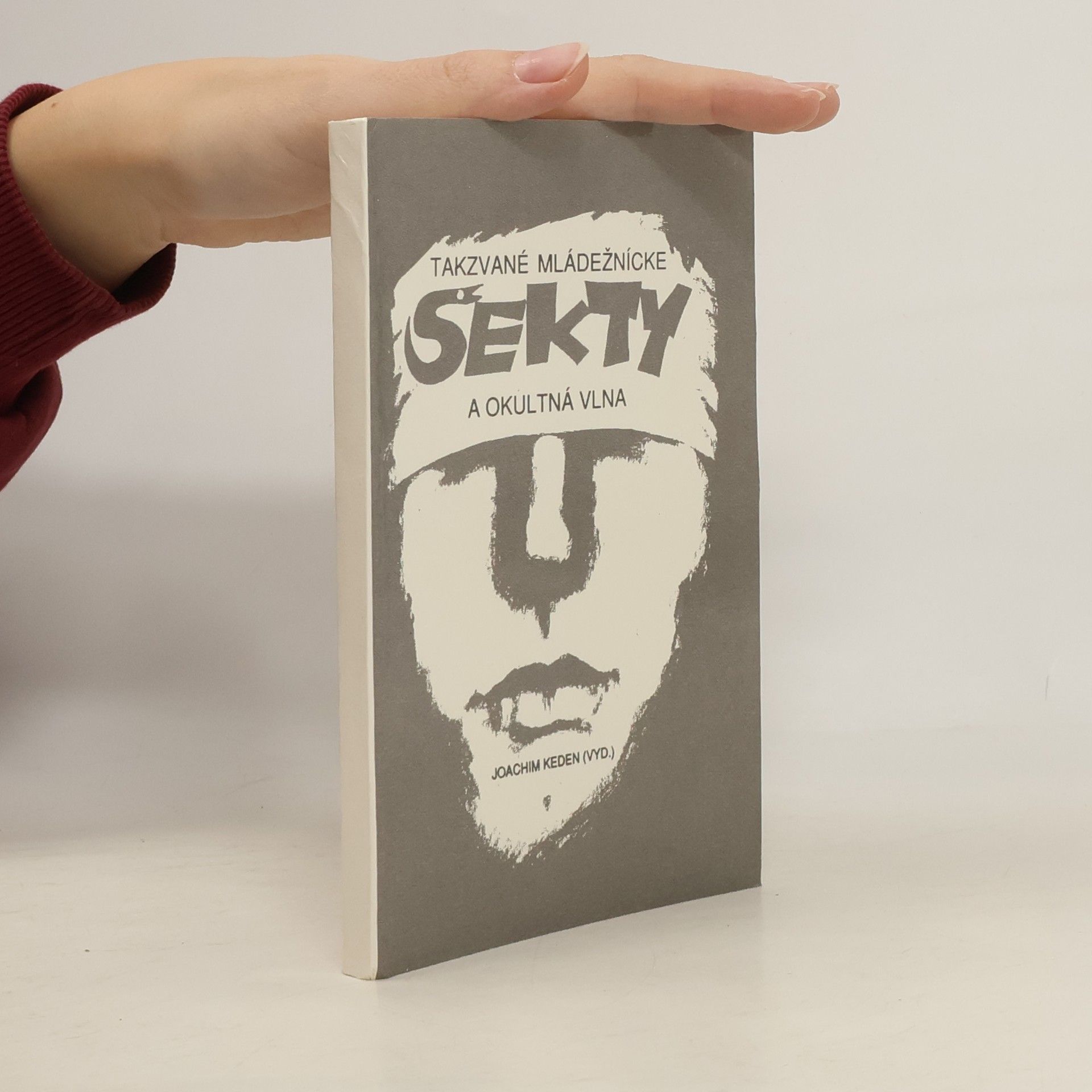 Joachim Keden Takzvané mládežnícke sekty a okultná vlna