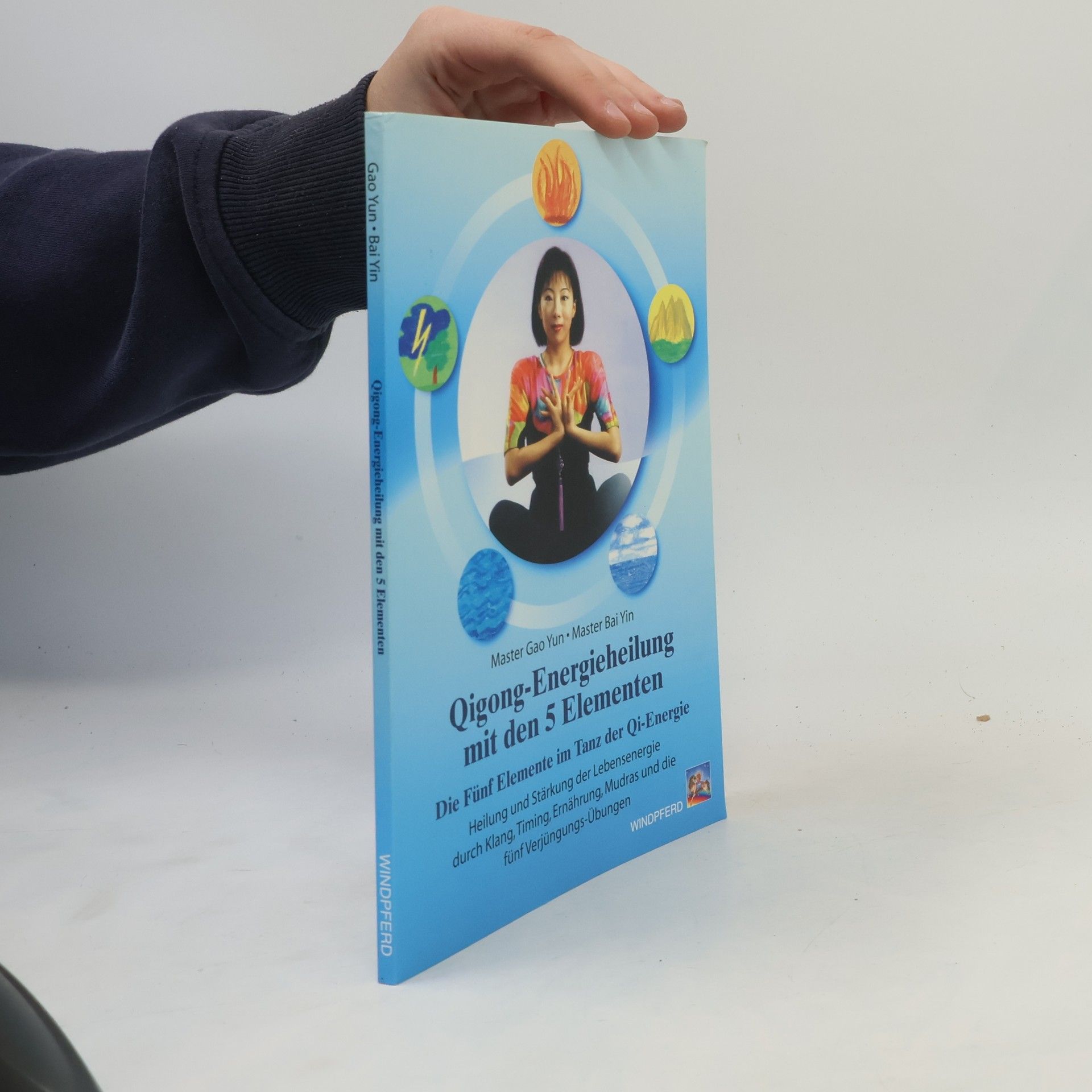 Gao Yun Qigong-Energieheilung mit den 5 Elementen