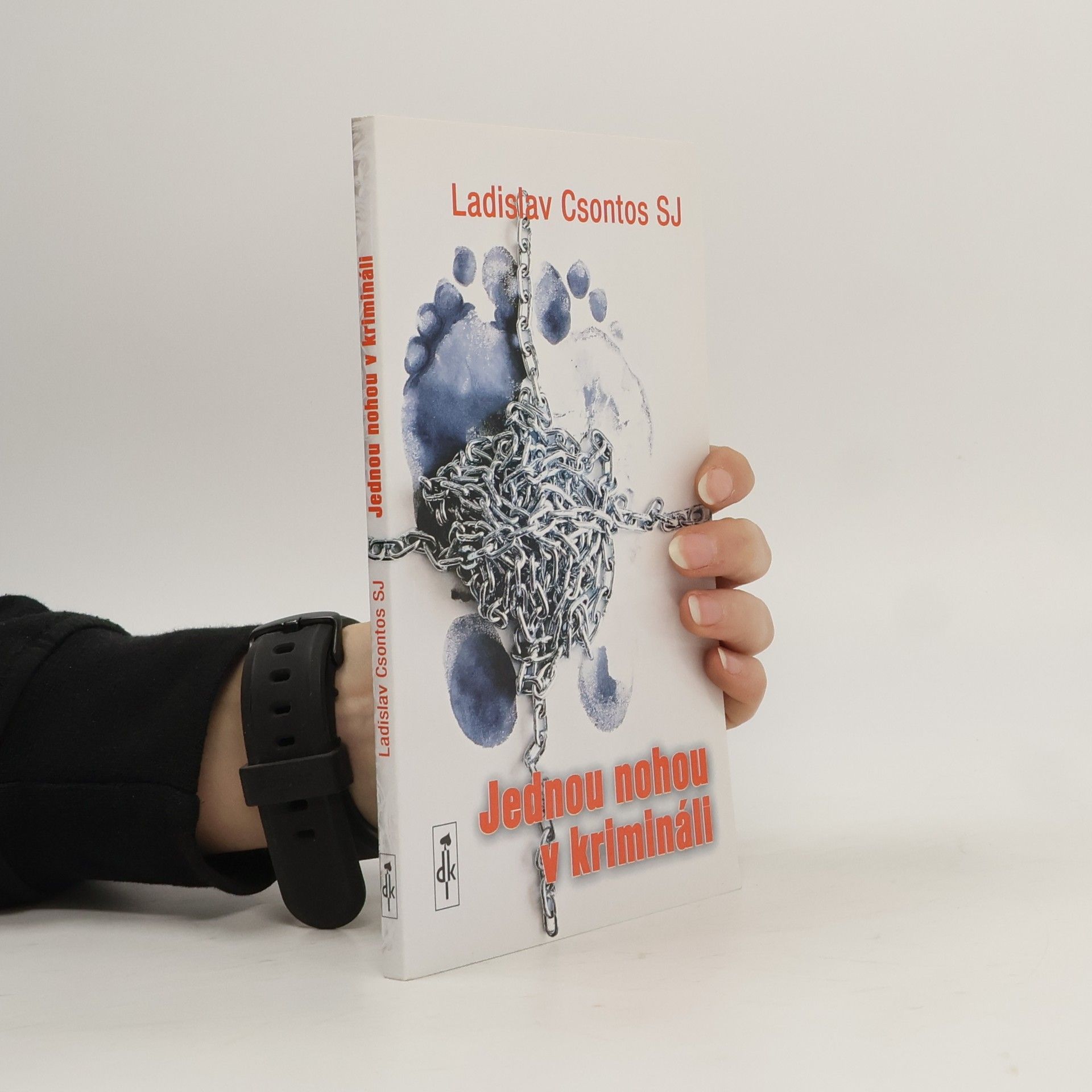 Ladislav Csontos Jednou nohou v krimináli