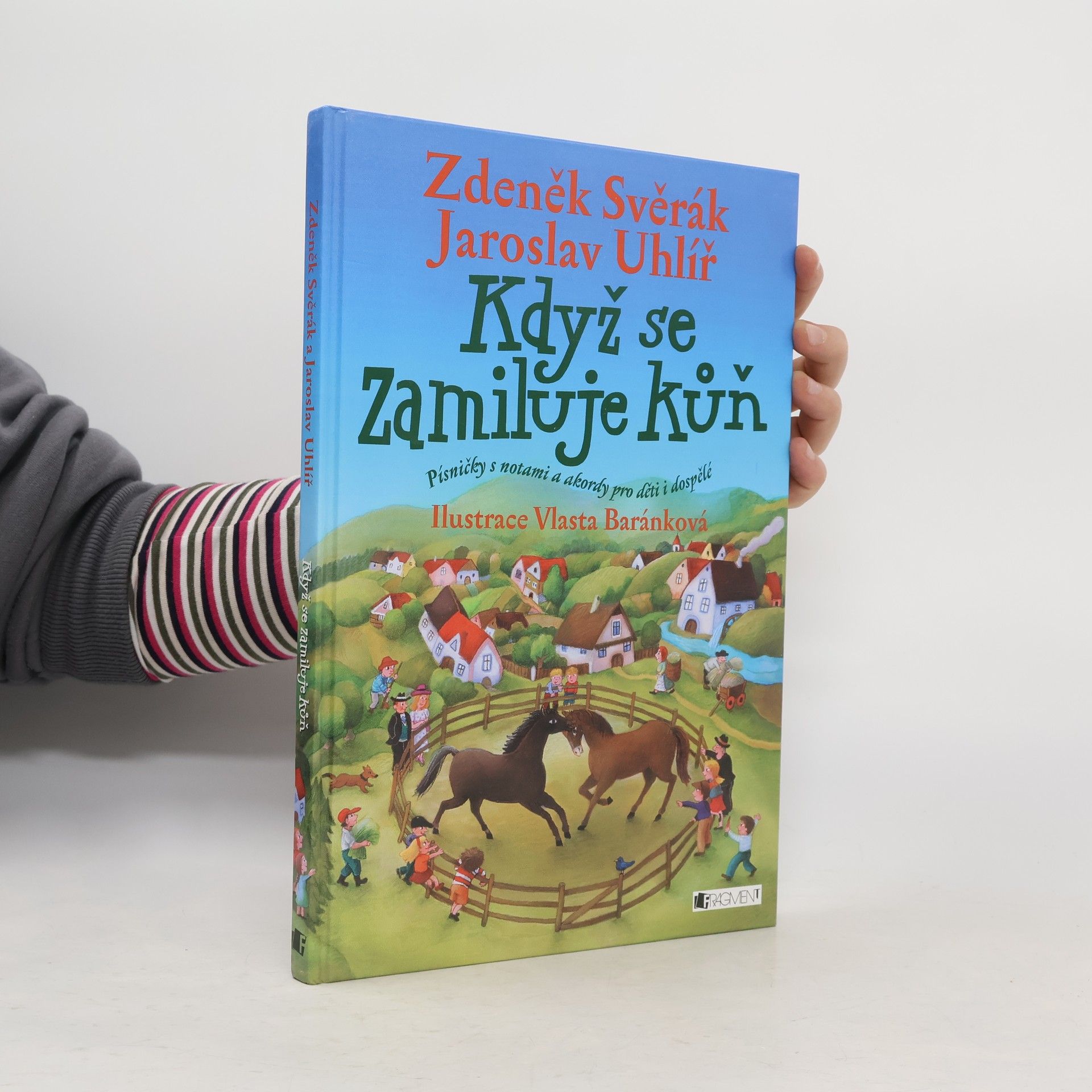 Zdeněk Svěrák Když se zamiluje kůň : písničky s notami a akordy pro děti i dospělé