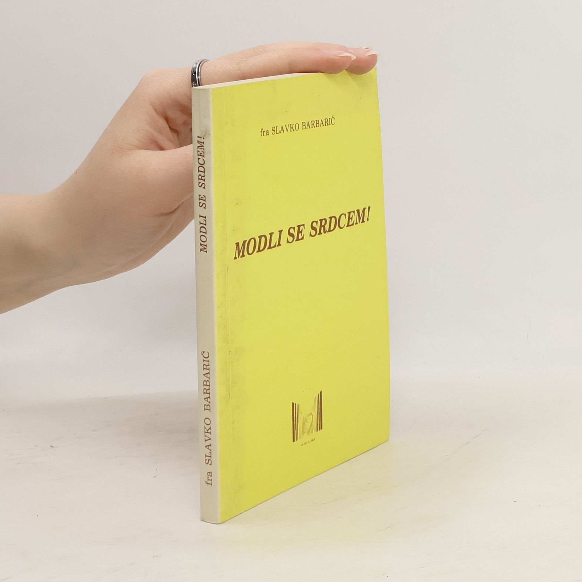 Slavko Barbarić Modli se srcem!