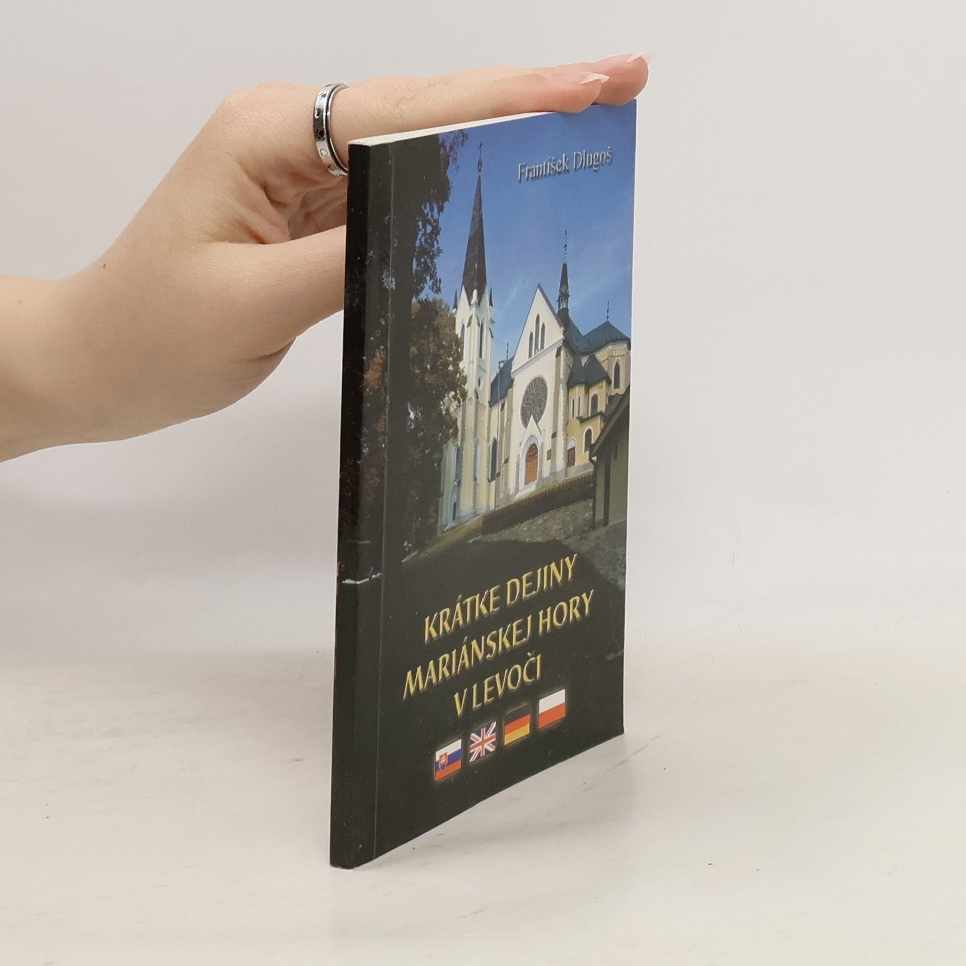 František Dlugoš Krátke dejiny Marianskej hory v Levoči