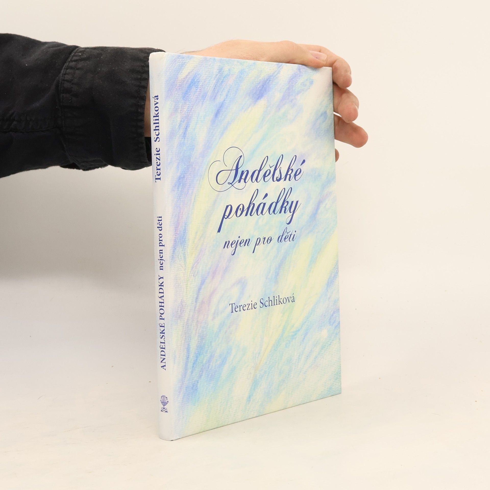 Terezie Schliková Andělské pohádky nejen pro děti