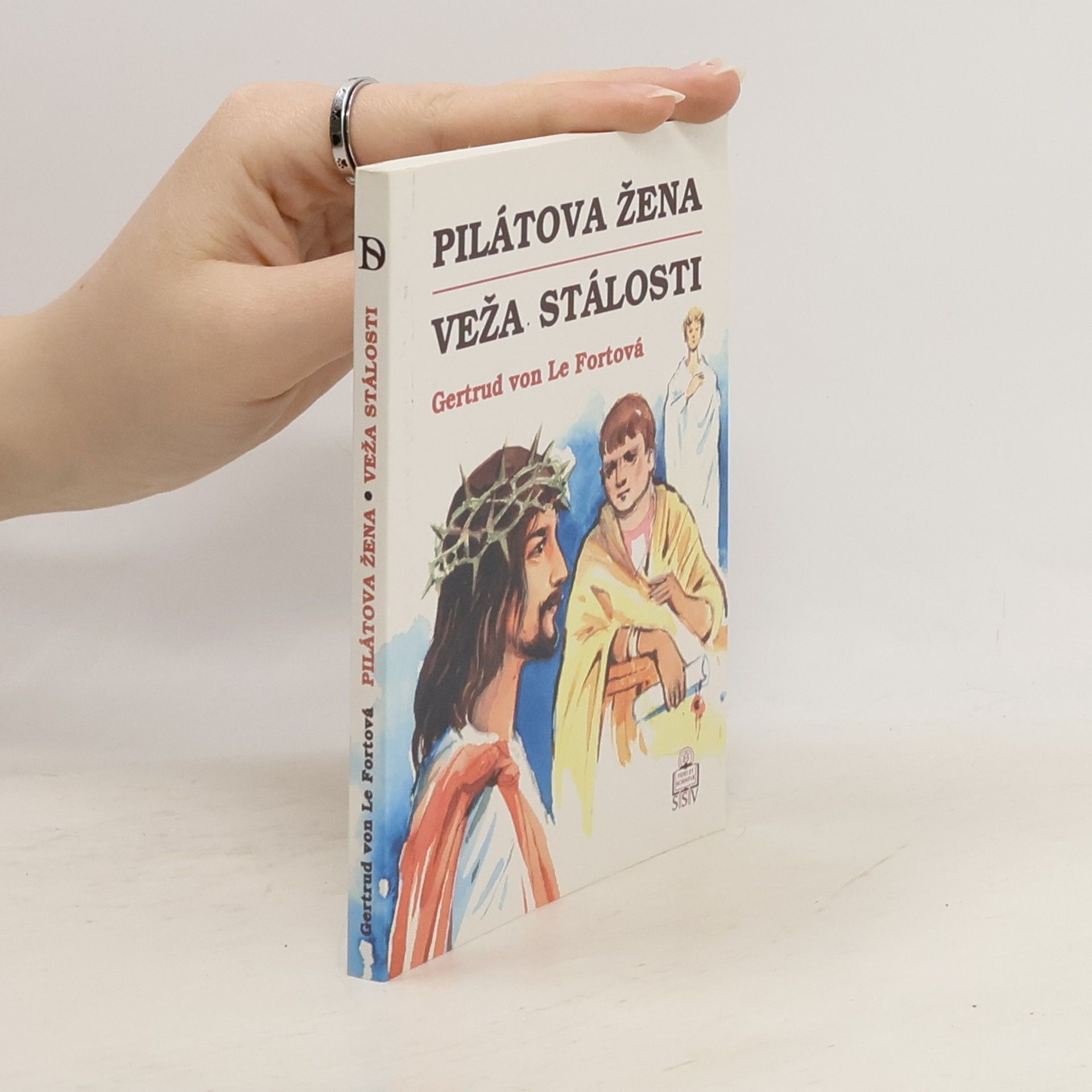 Gertrud von le Fort Pilátova žena. Veža stálosti