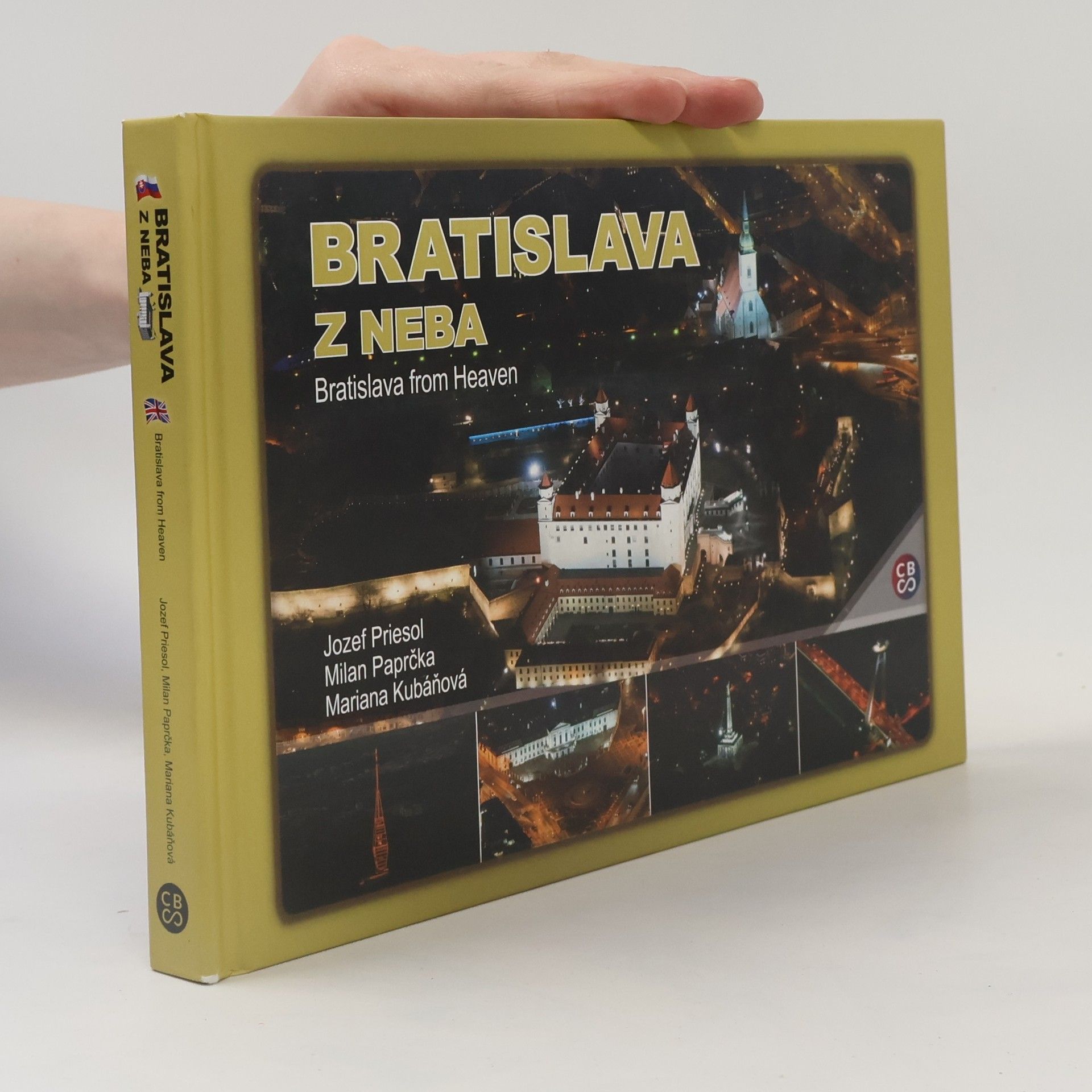 Milan Paprčka Bratislava z neba. Bratislava from Heaven