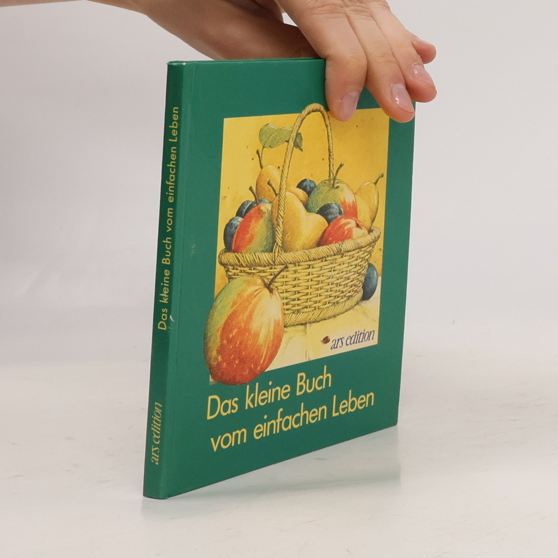 Bernhard Oberdieck Das kleine Buch vom einfachen Leben