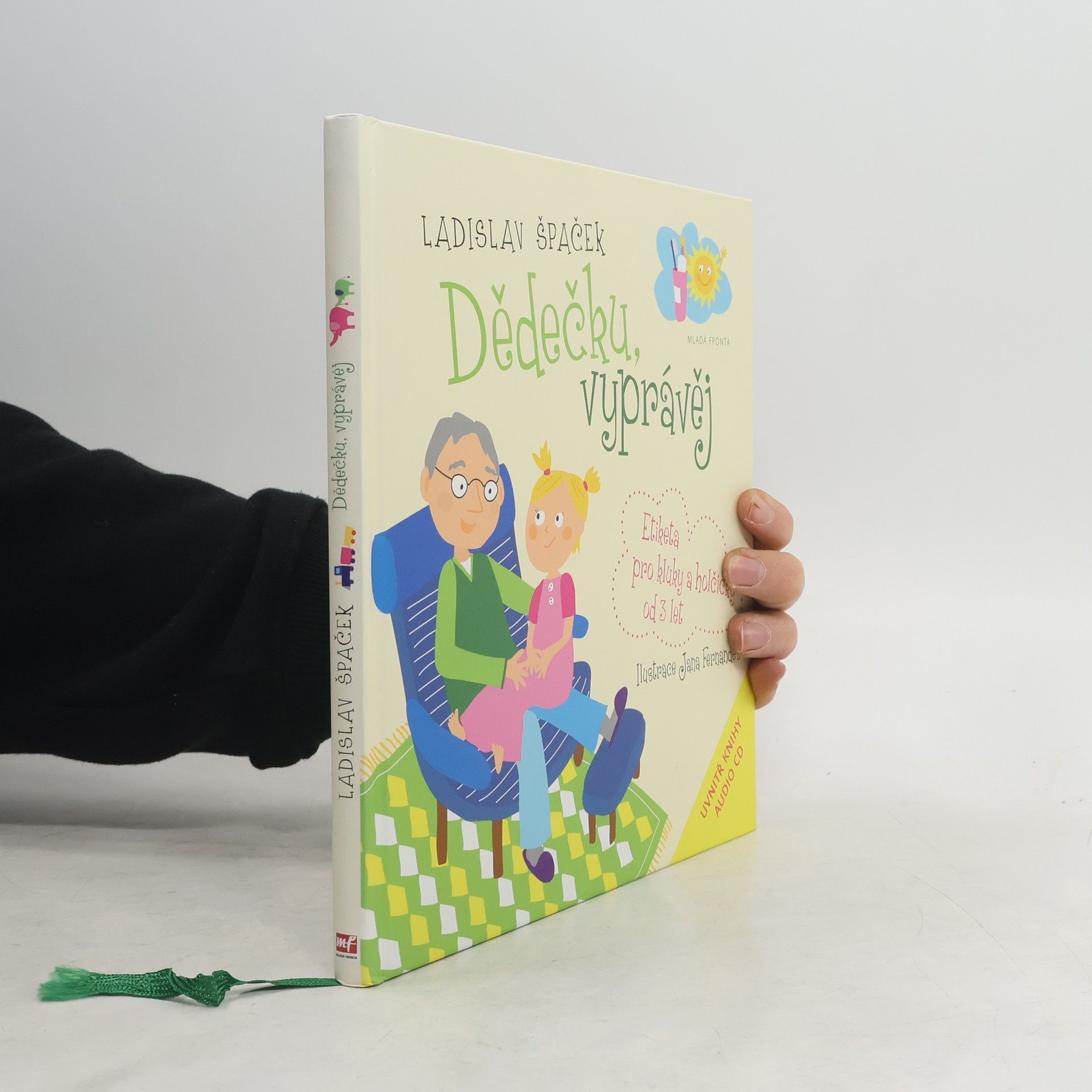 Ladislav Špaček Dědečku, vyprávěj. Etiketa pro kluky a holčičky od 3 let