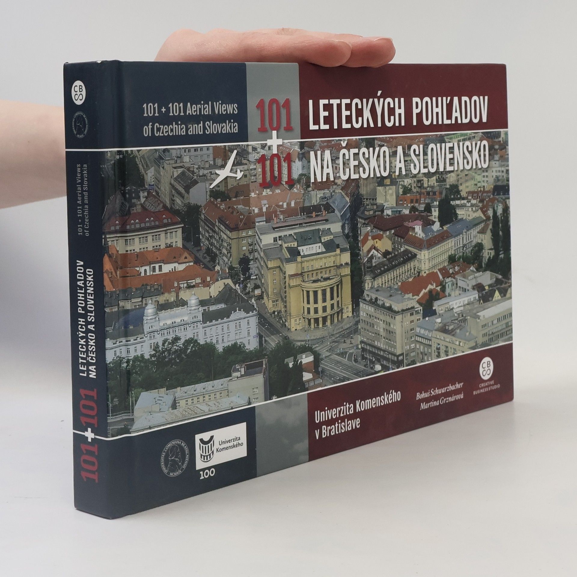 Bohuš Schwarzbacher 101+101 leteckých pohledů na Česko a Slovensko
