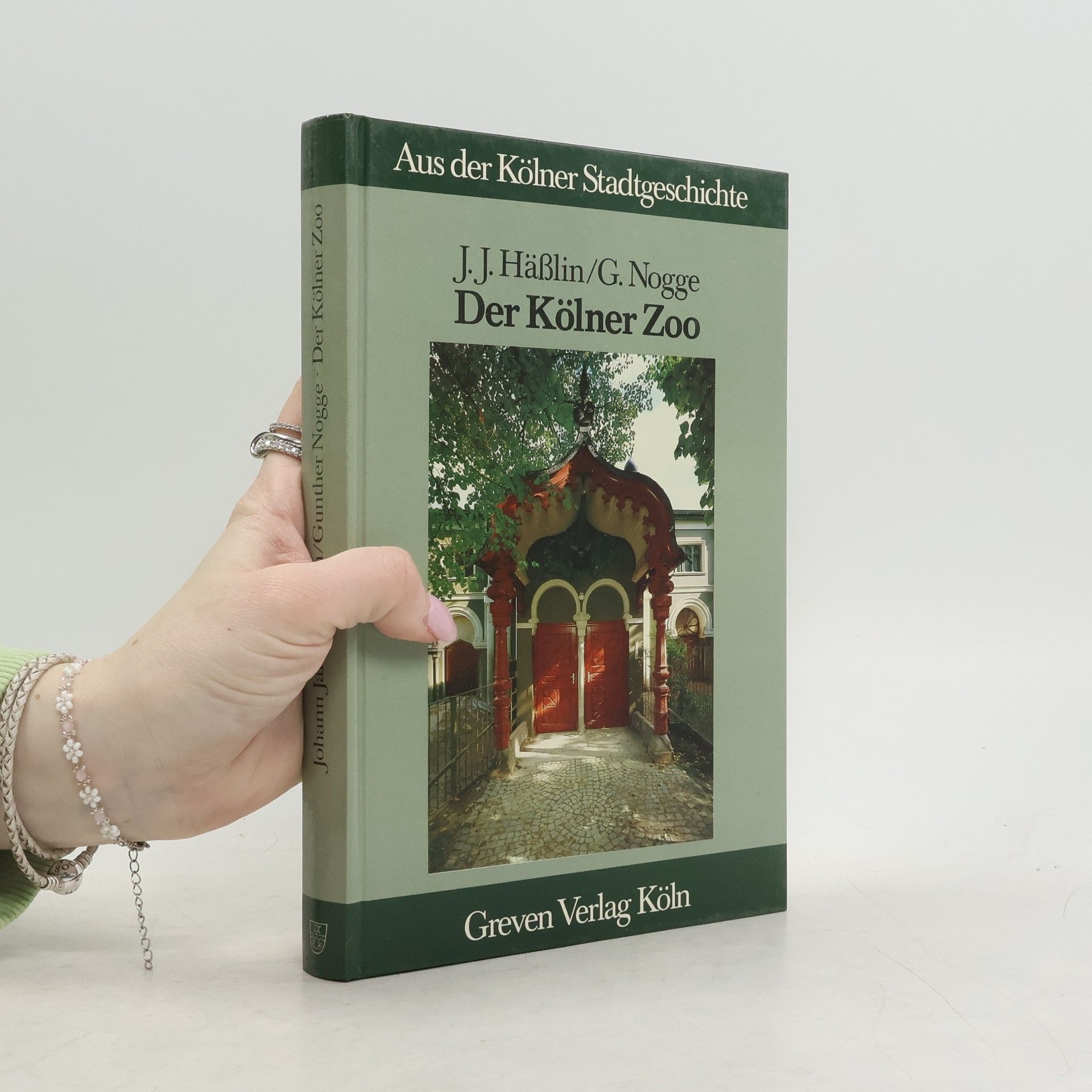 Johann Jakob Häßlin Aus der Kölner Stadtgeschichte: Der Kölner Zoo