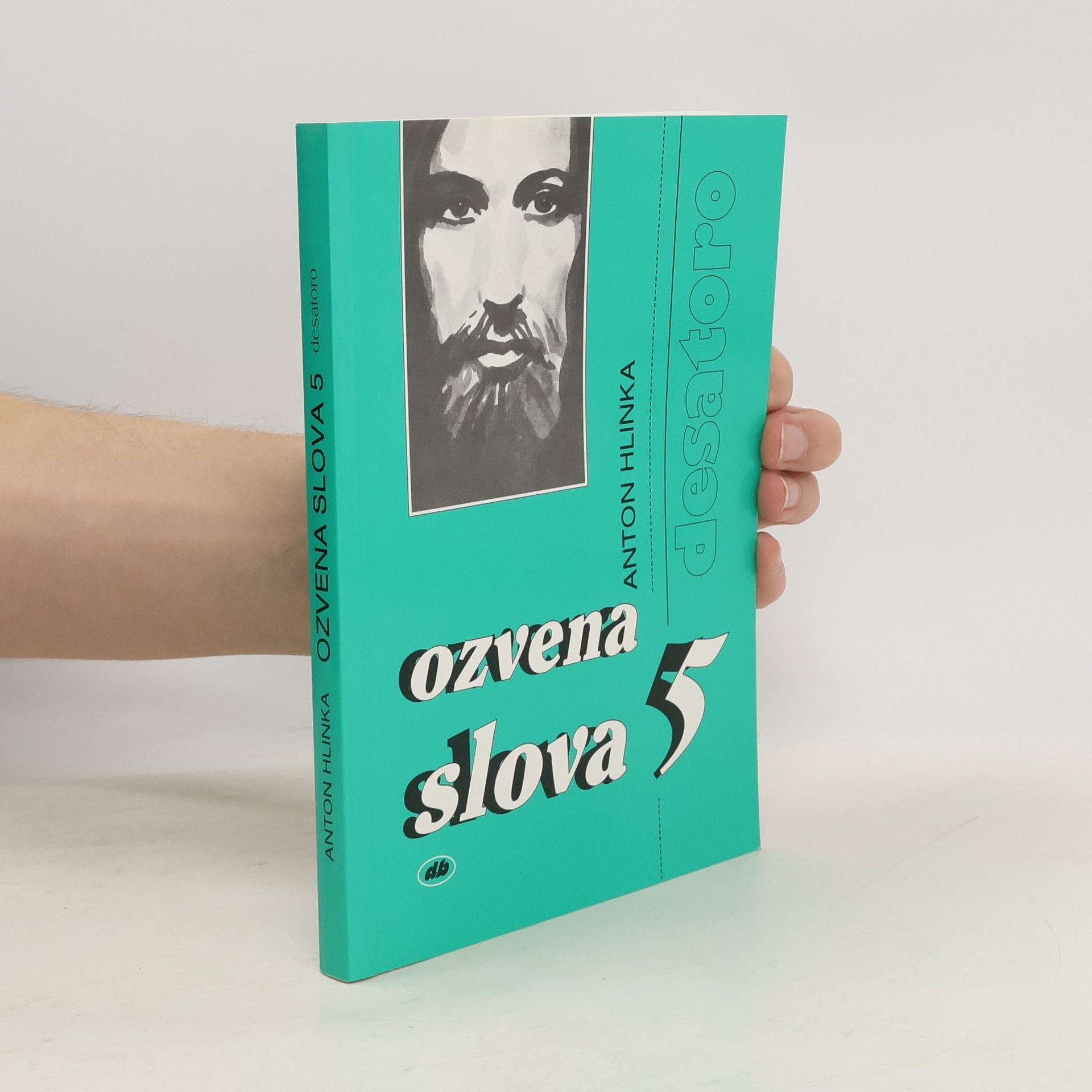 Anton Hlinka Ozvena slova 5 (desatero)