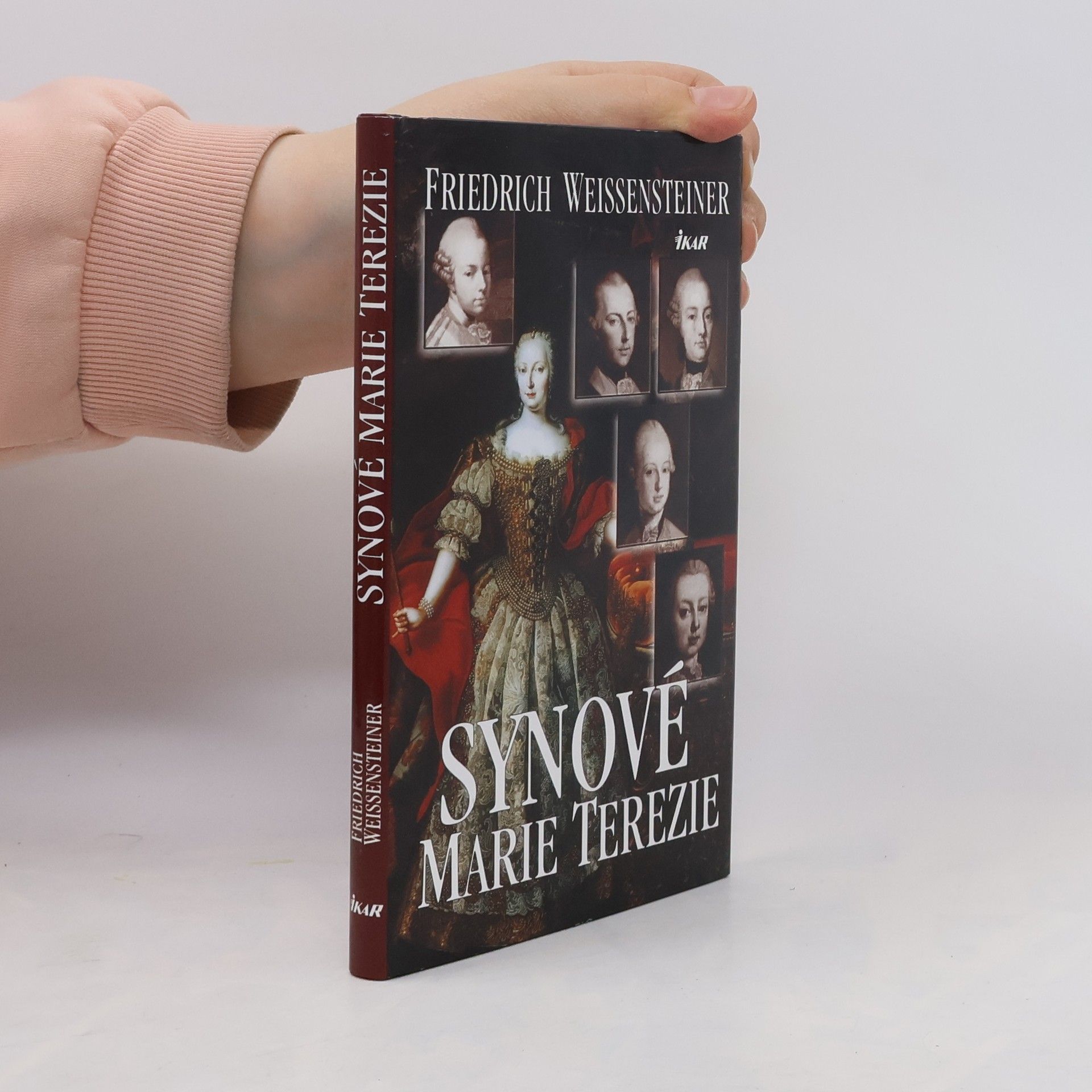 Friedrich Weissensteiner Synové Marie Terezie