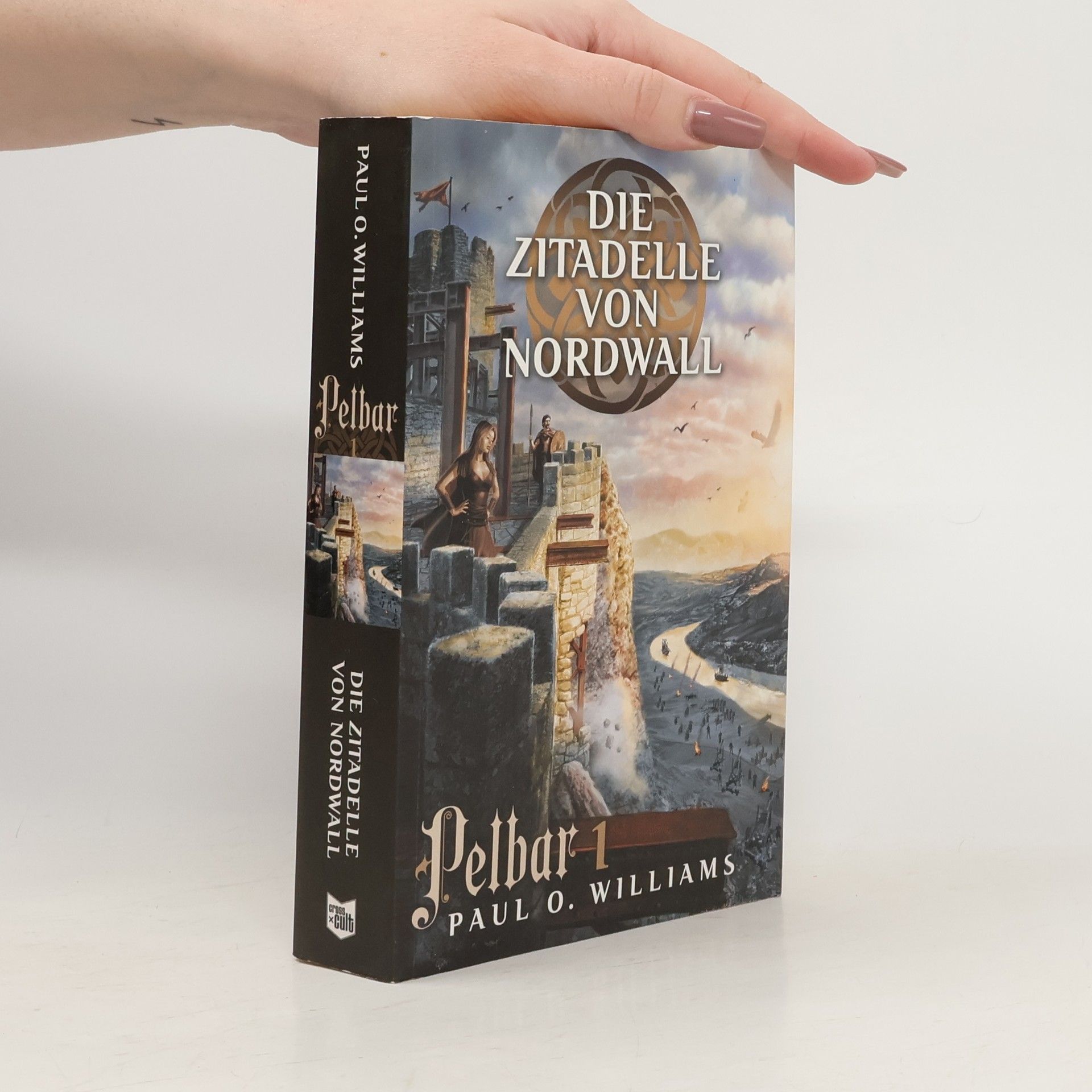 Paul O. Williams Die Zitadelle von Nordwall