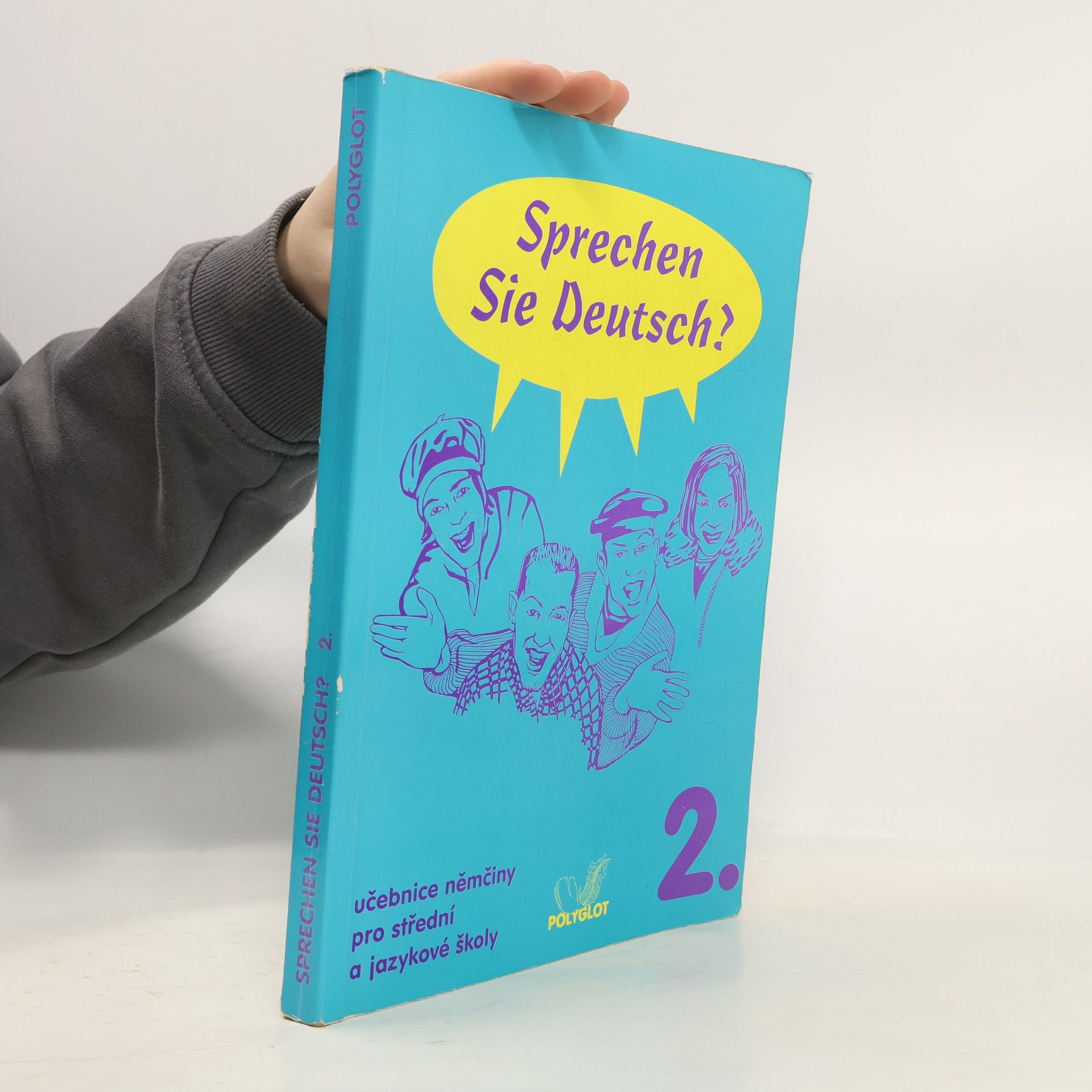 Lucie Brožíková Sprechen Sie Deutsch? : učebnice němčiny pro střední a jazykové školy. [Sv.] 2., Kniha pro studenty