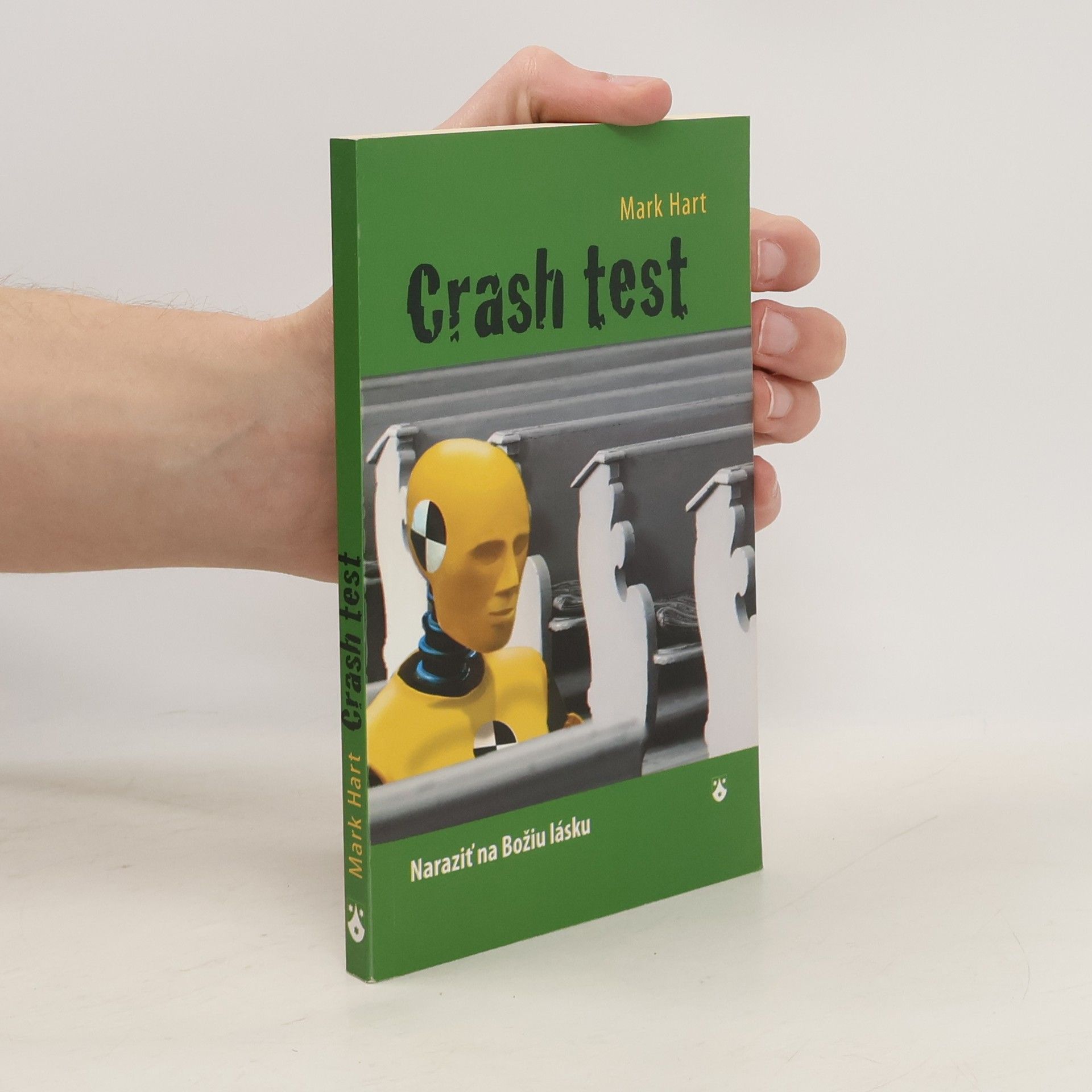 Crash test - Narazit na Boží lásku