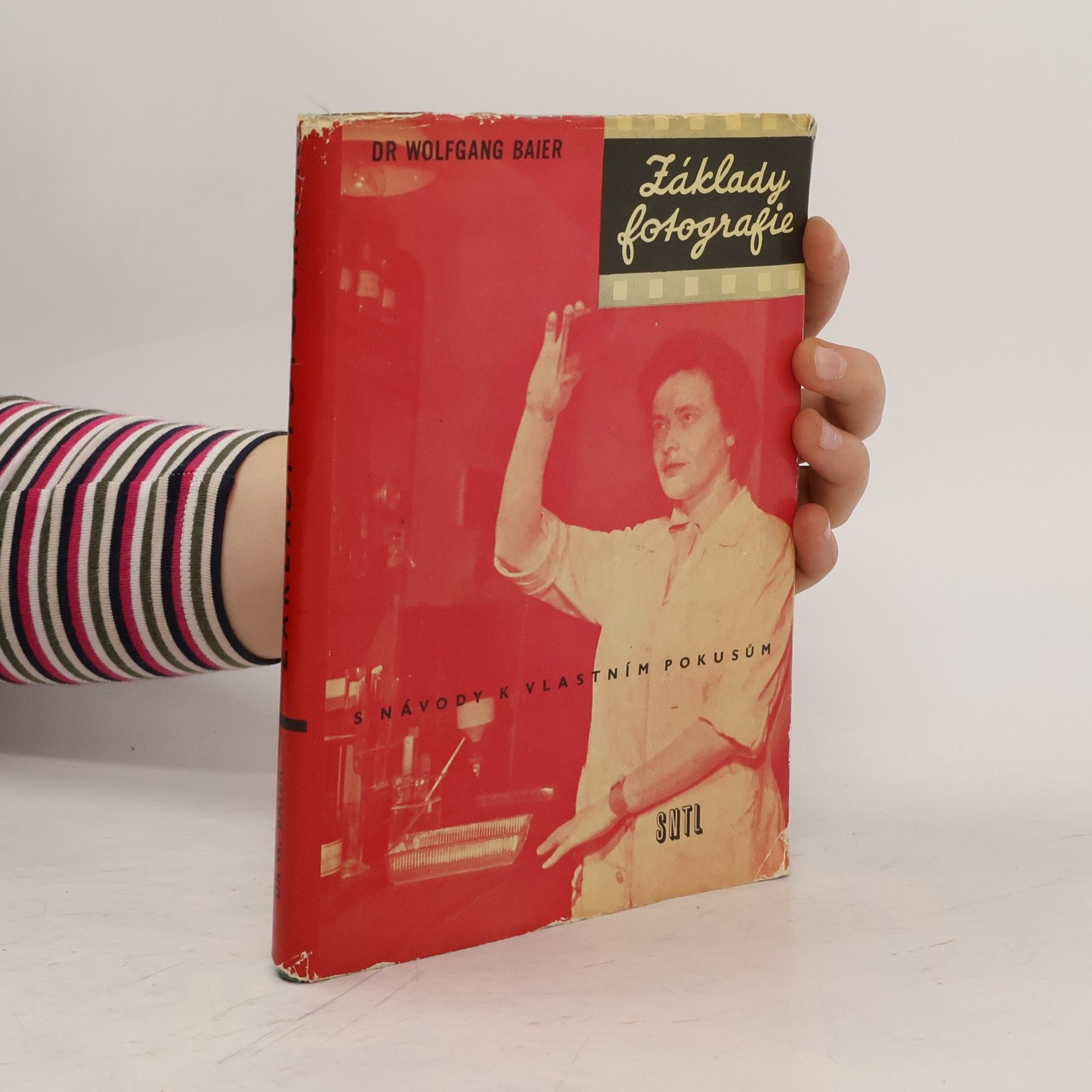 Wolfgang Baier Základy fotografie s návody k vlastním pokusům