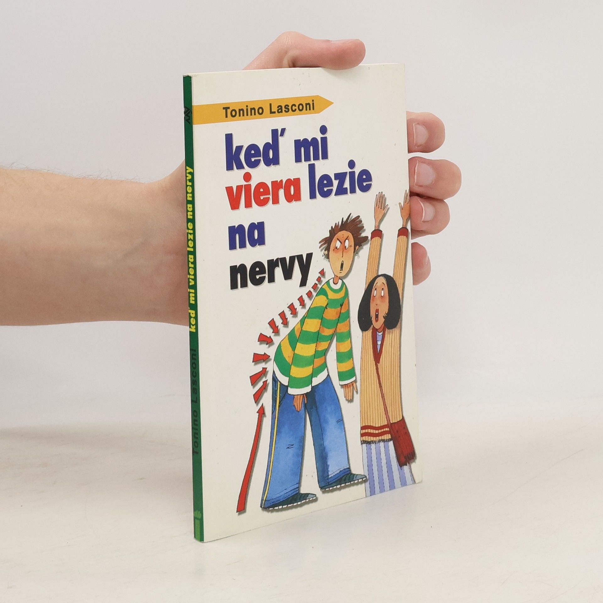 Tonino Lasconi Keď mi viera lezie na nervy