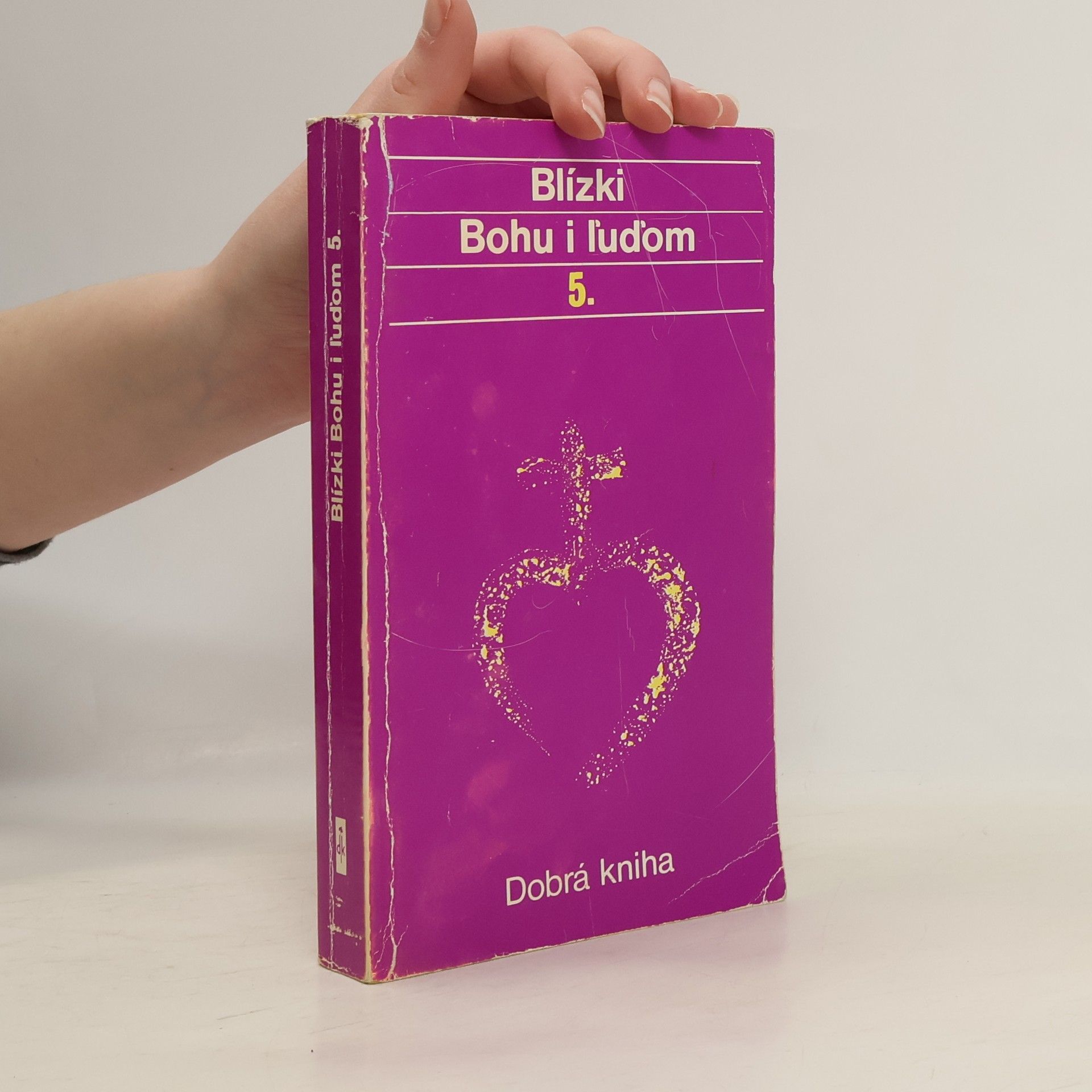 Autorenkollektiv Blízki Bohu i ľuďom 5.