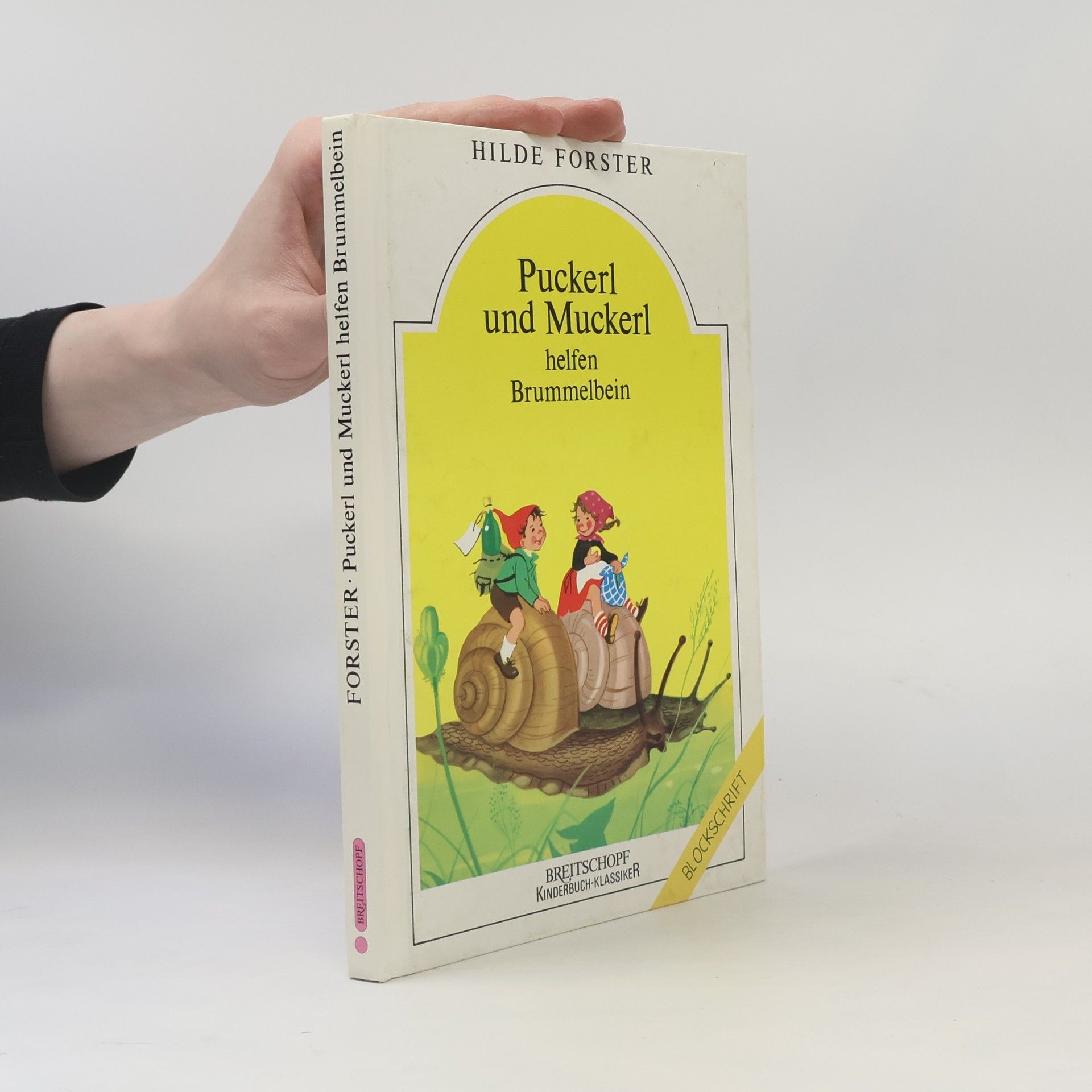 Hilde Forster Puckerl und Muckerl helfen Brummelbein