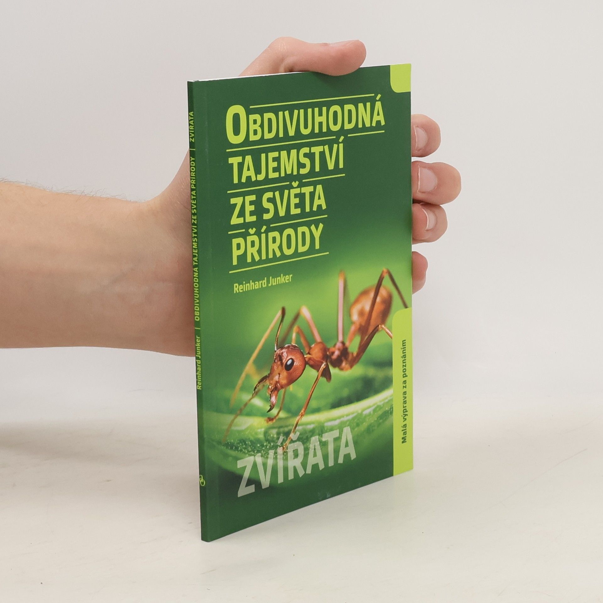 Reinhard Junker Obdivuhodná tajemství ze světa přírody. Zvířata