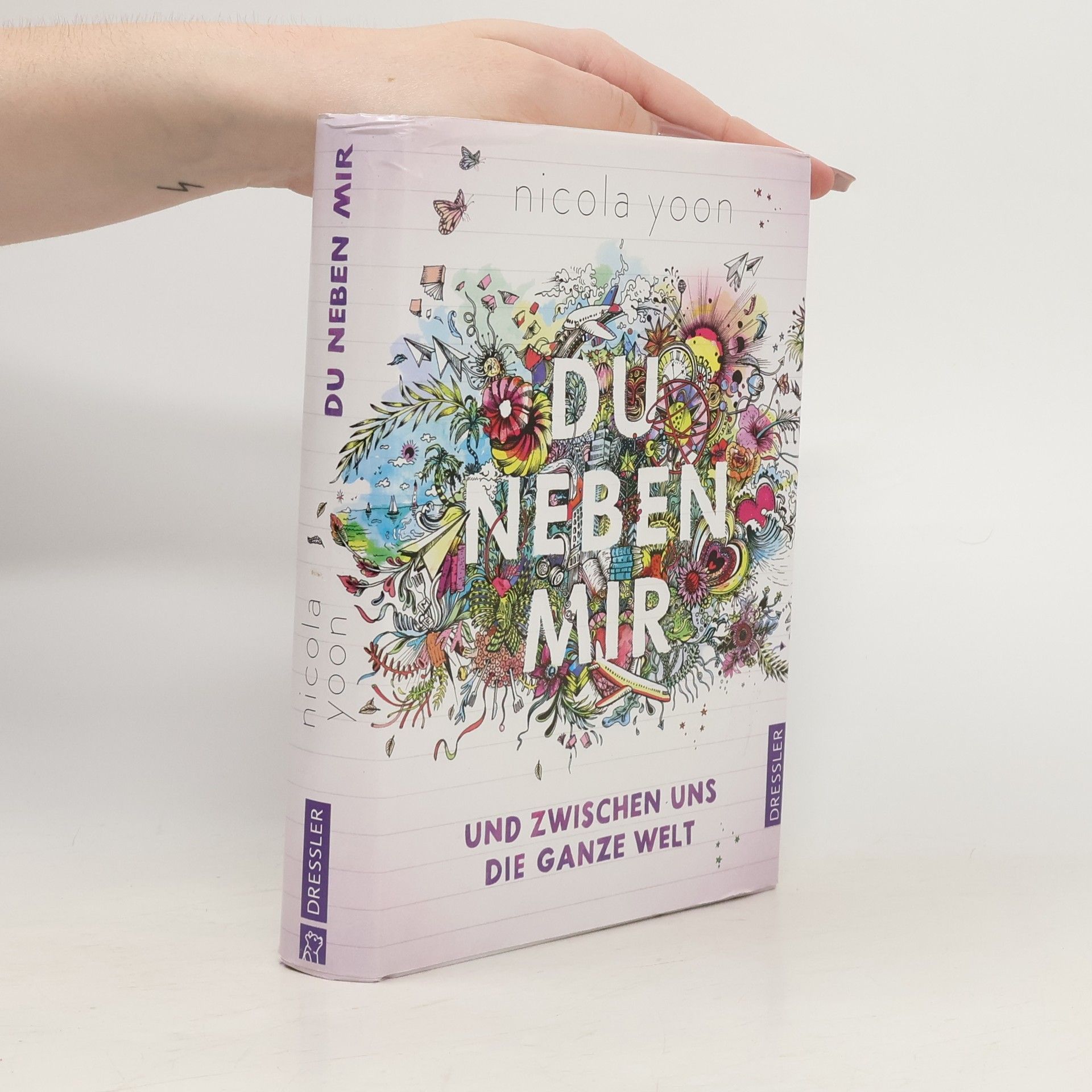 Nicola Yoon Du neben mir und zwischen uns die ganze Welt