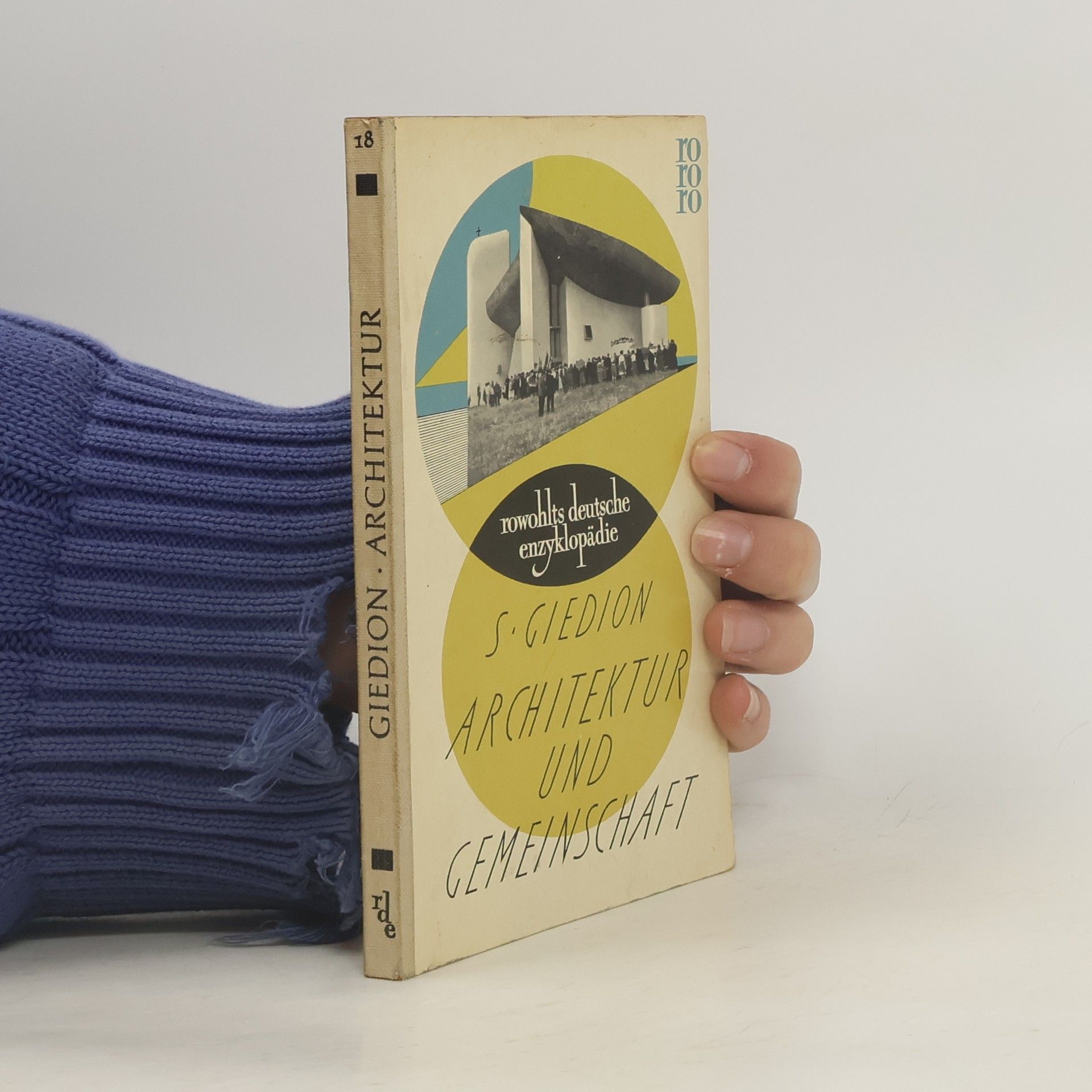 S. Giedion Architektur und Gemeinschaft