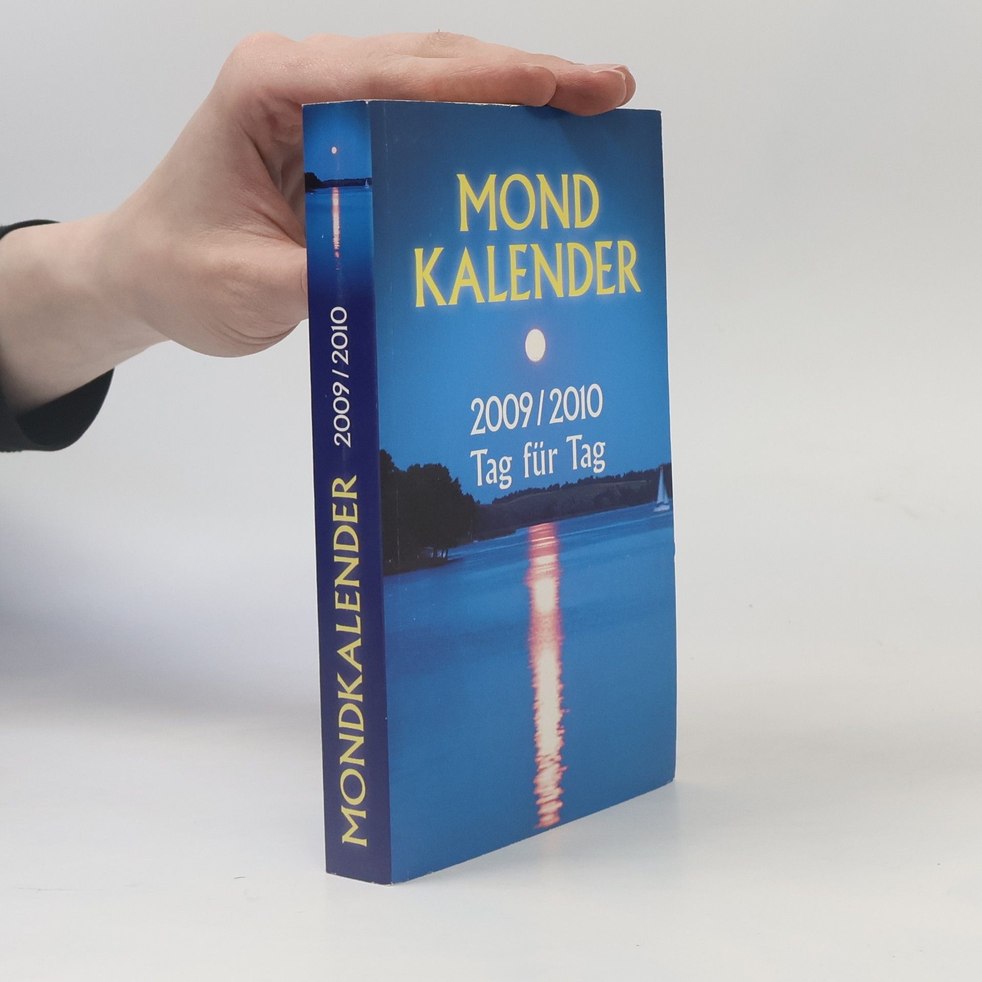Autorenkollektiv Mondkalender, Tag für Tag 2009/2010