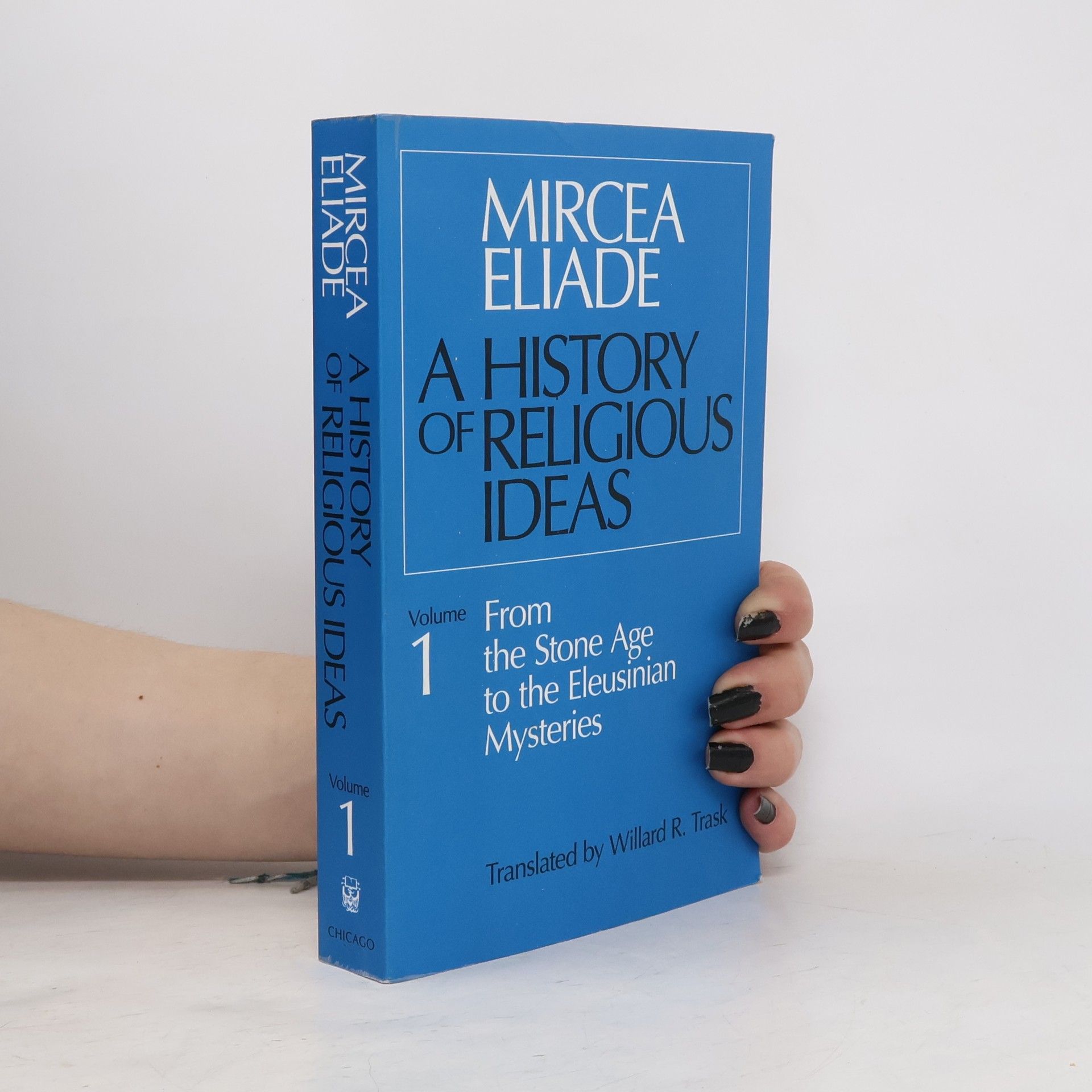 Mircea Eliade A History of Religious Ideas