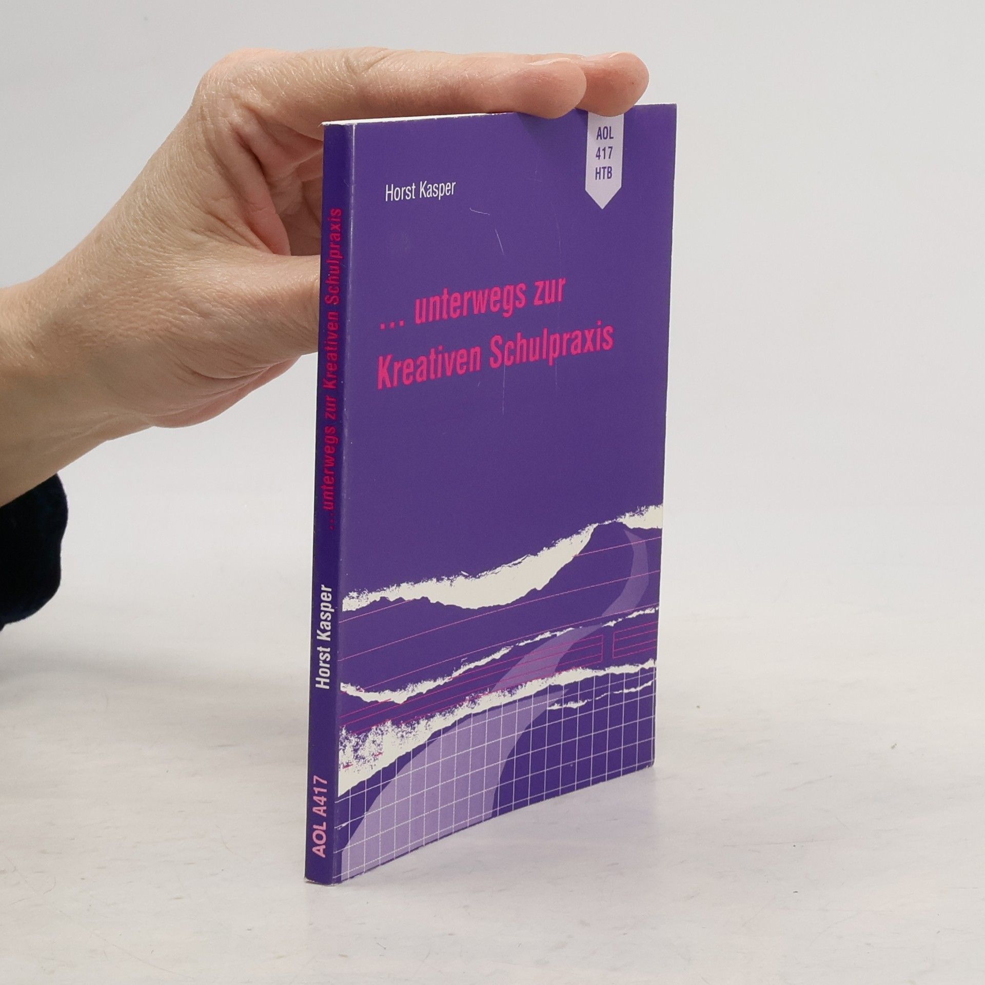 Horst Kasper Unterwegs zur kreativen Schulpraxis