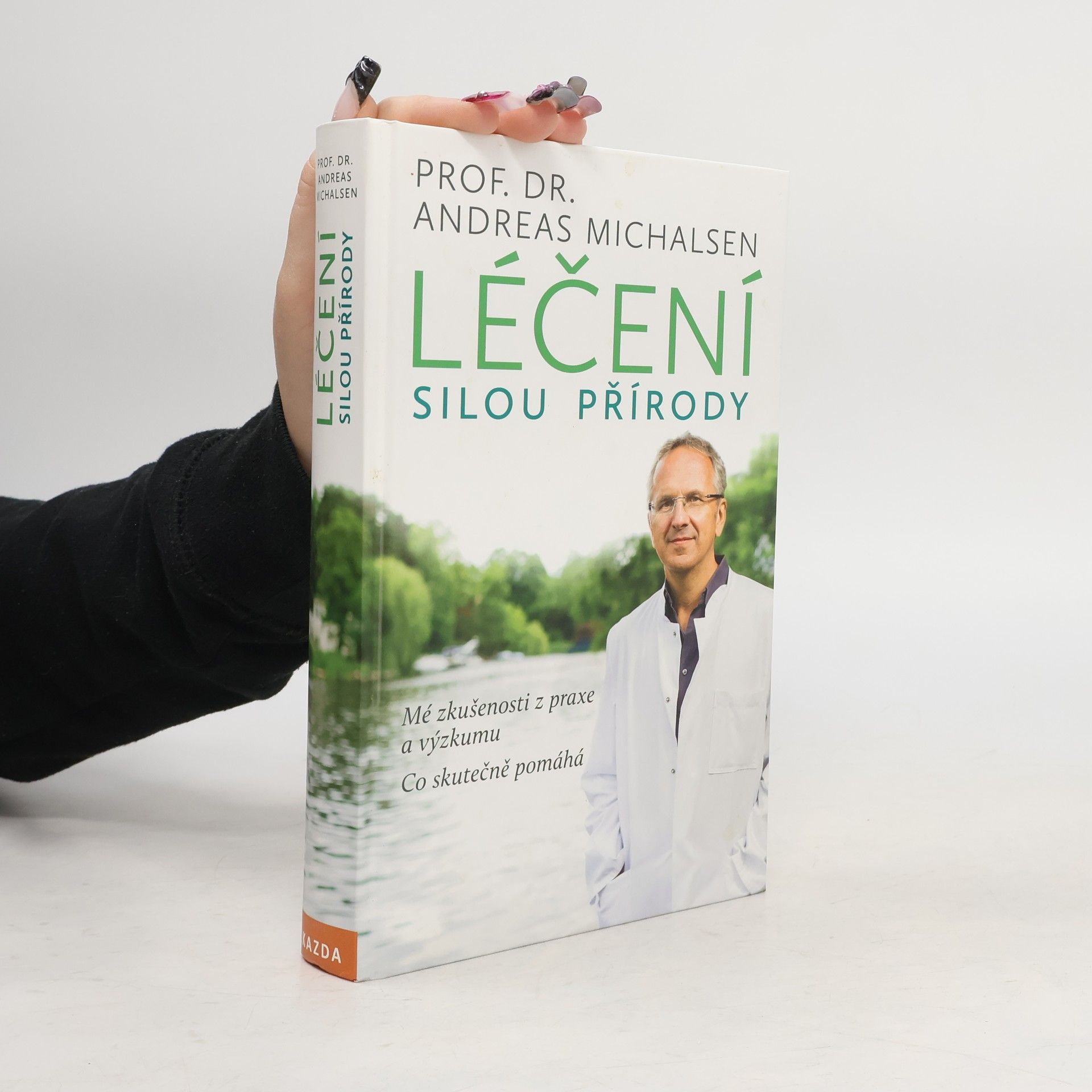 Andreas Michalsen Léčení silou přírody