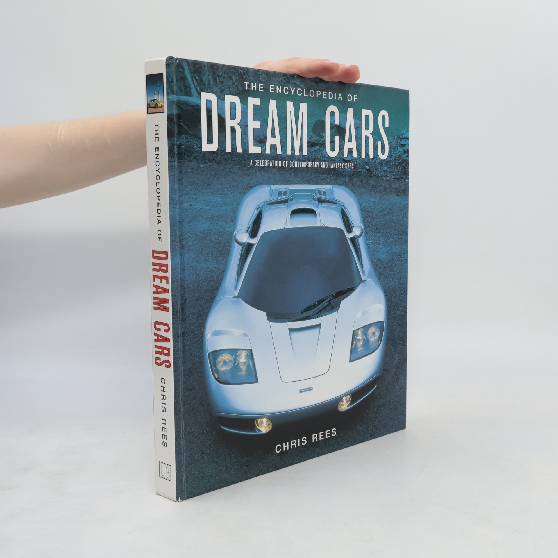 Chris Rees The Encyclopedia of Dream Cars