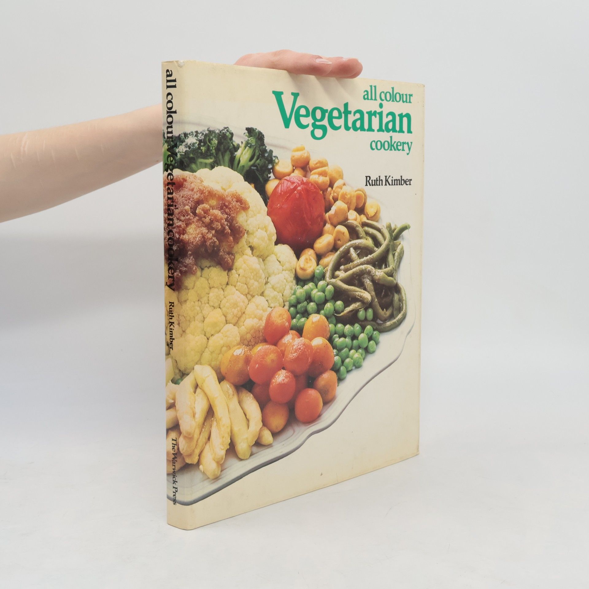 Ruth Kimber All colour vegetarian cookery